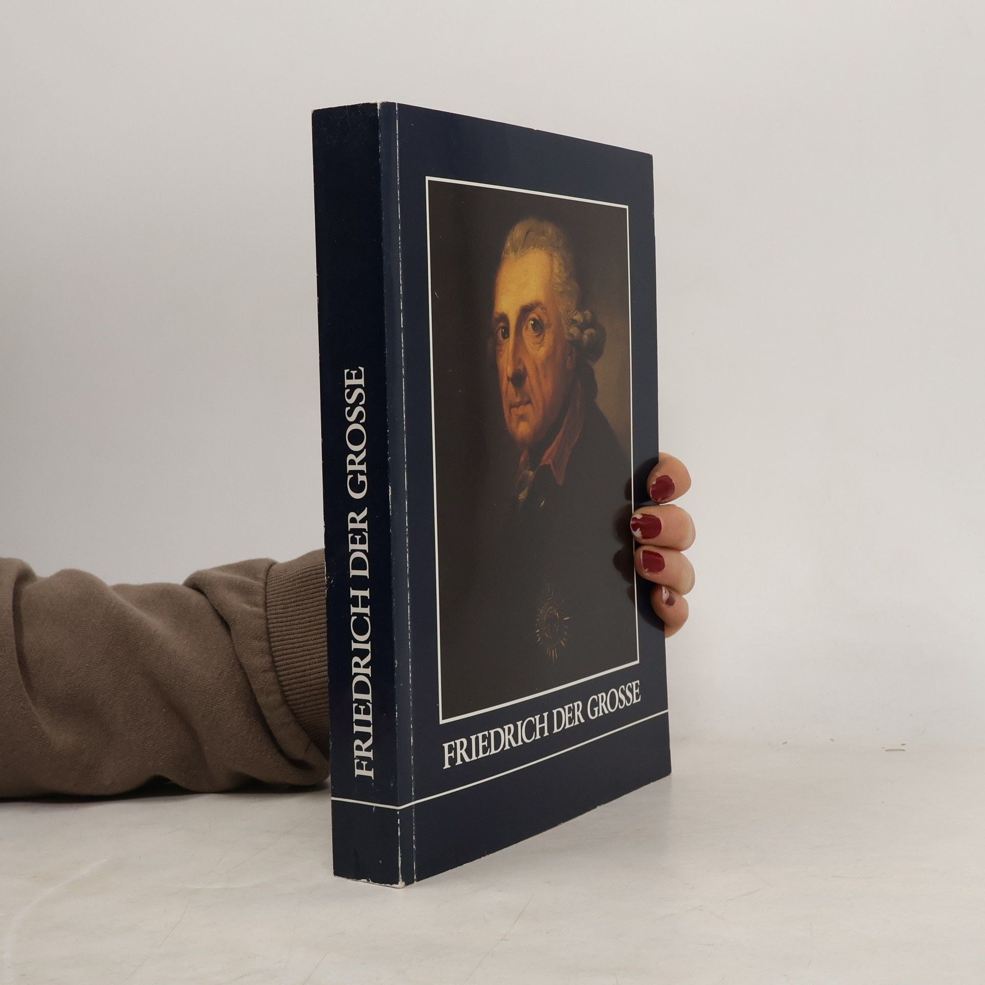 Friedrich Benninghoven Friedrich der Grosse