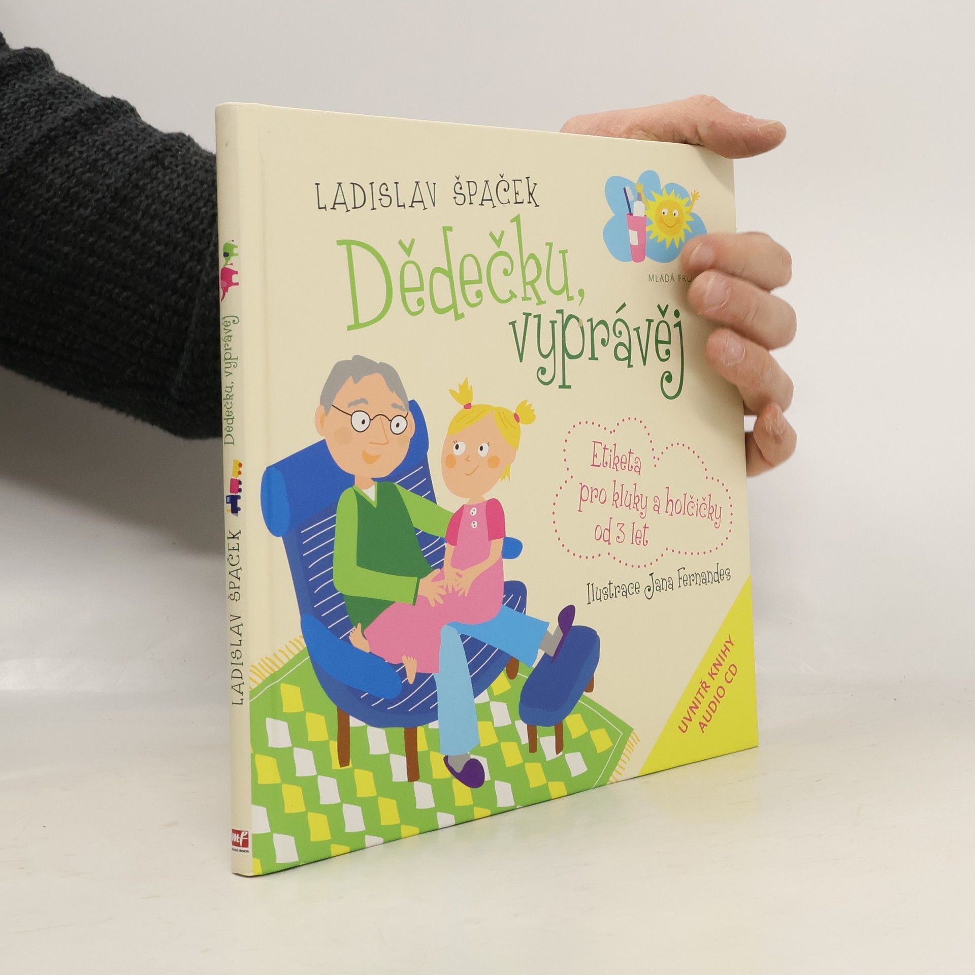 Ladislav Špaček Dědečku, vyprávěj. Etiketa pro kluky a holčičky od 3 let