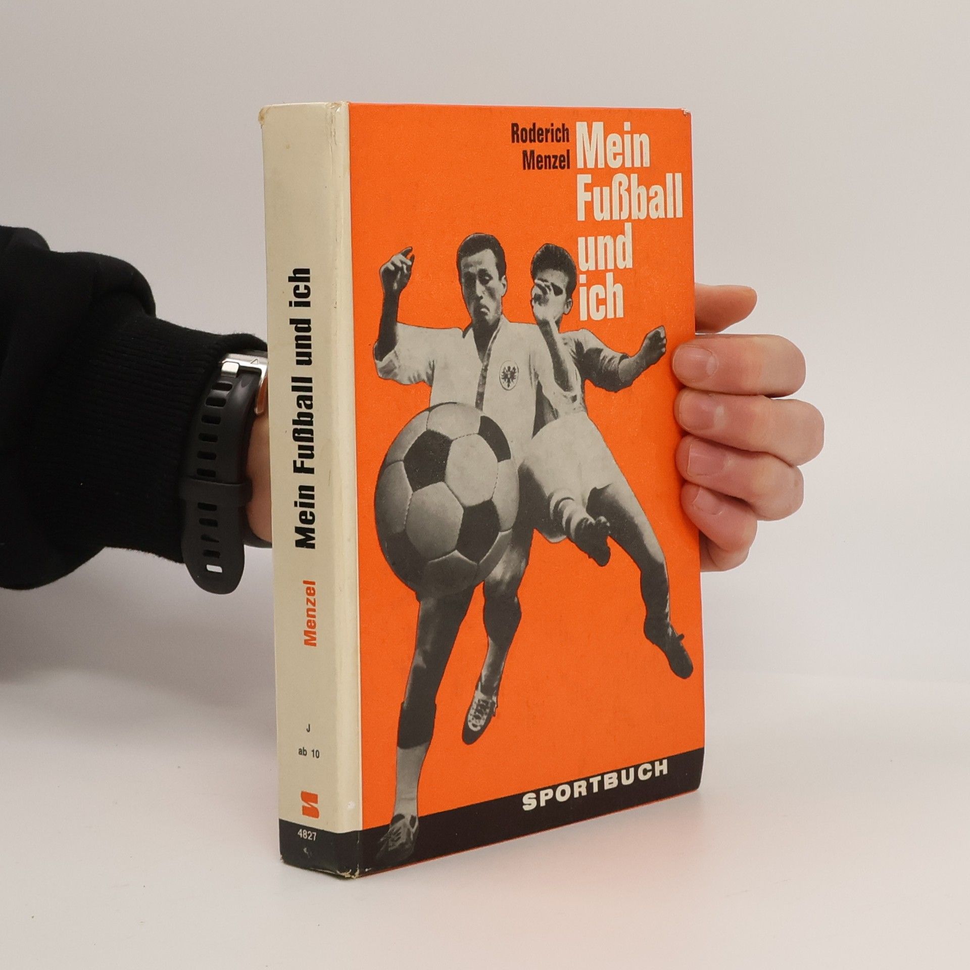 Roderich Menzel Mein Fussball und ich