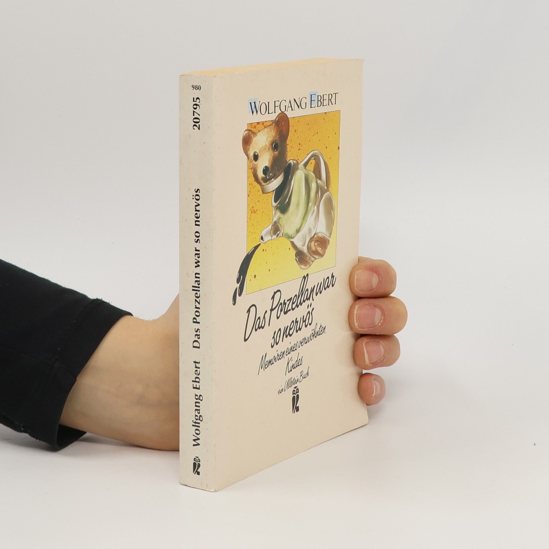 Wolfgang M. Ebert Das Porzellan war so nervös