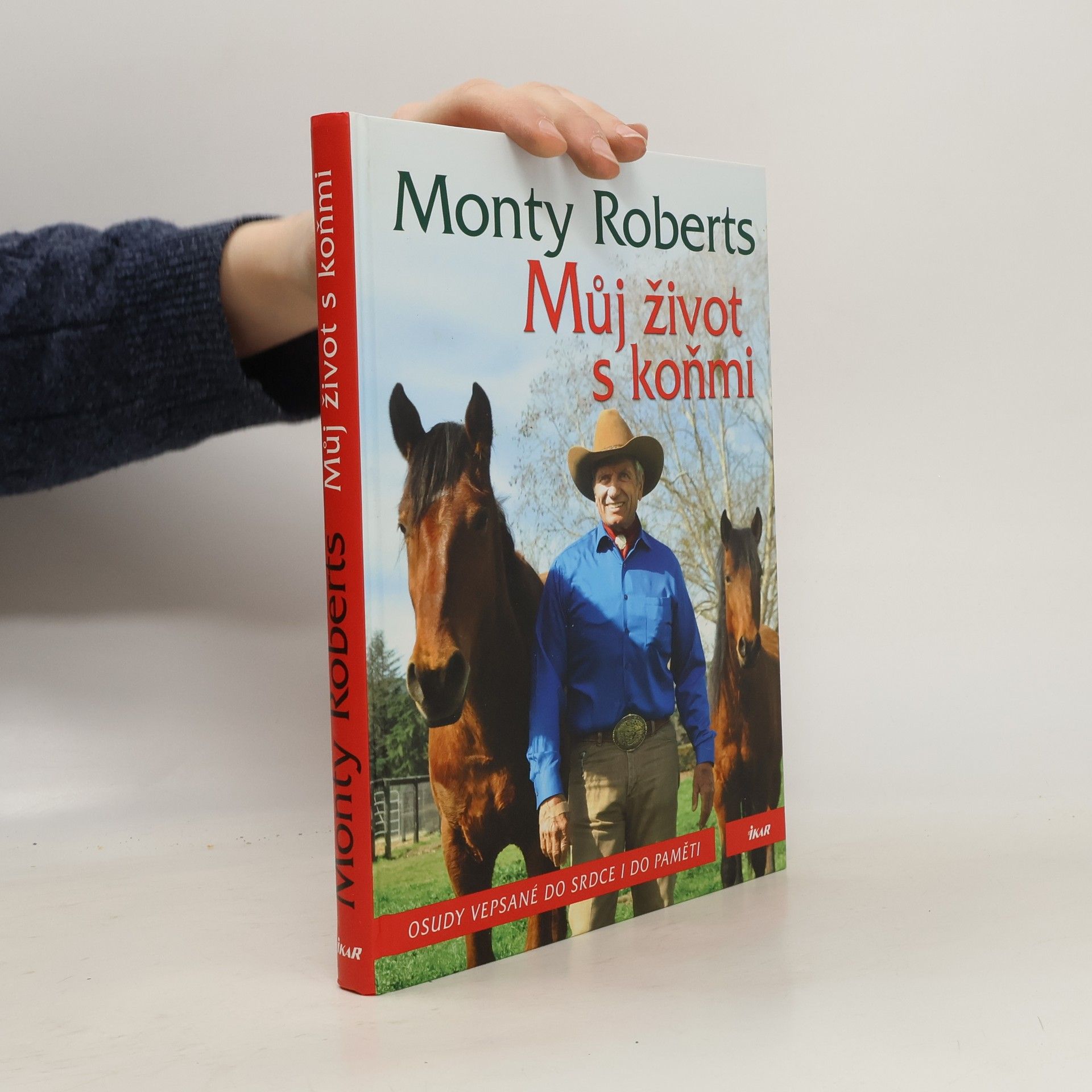 Monty Roberts Můj život s koňmi