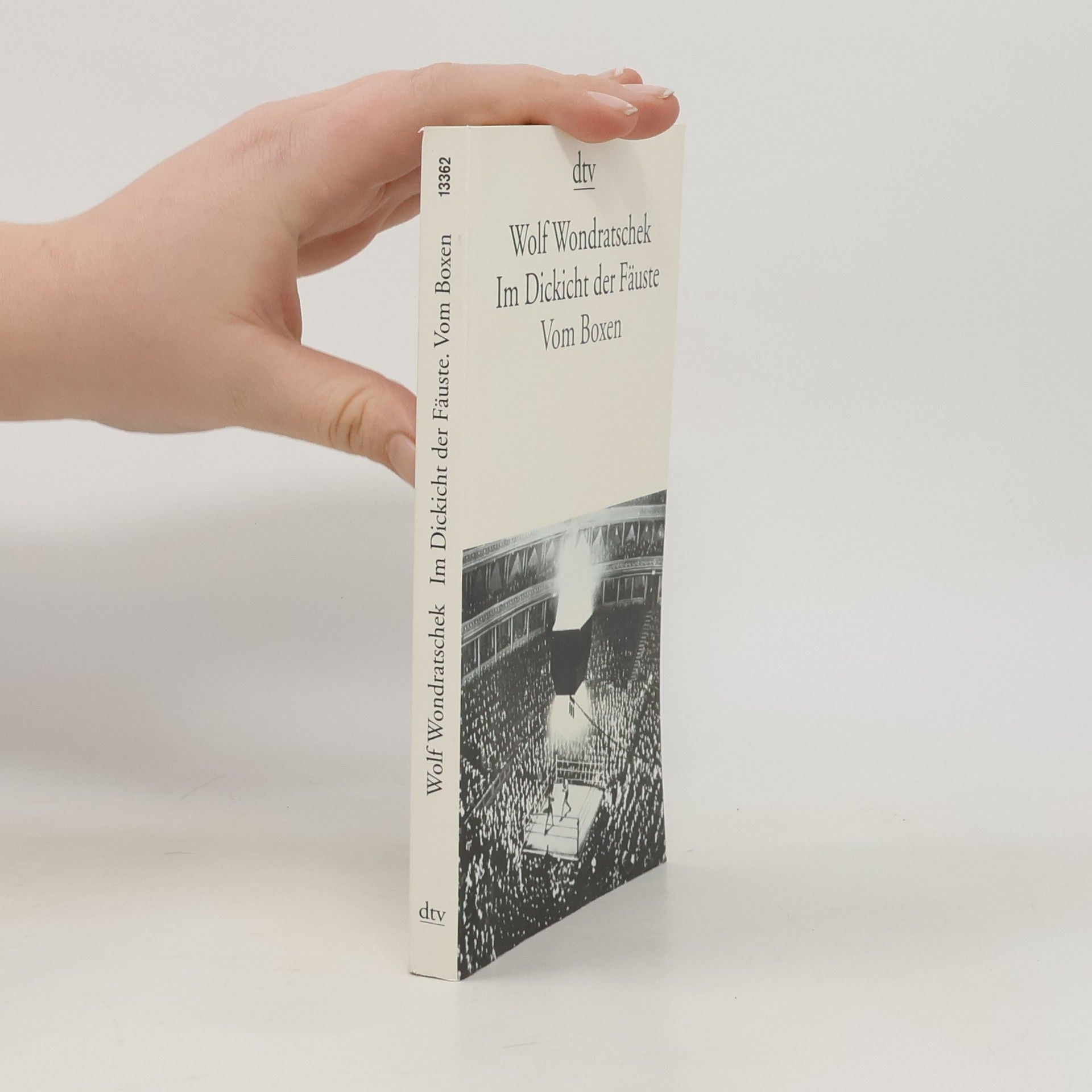Wolf Wondratschek Im Dickicht der Fäuste