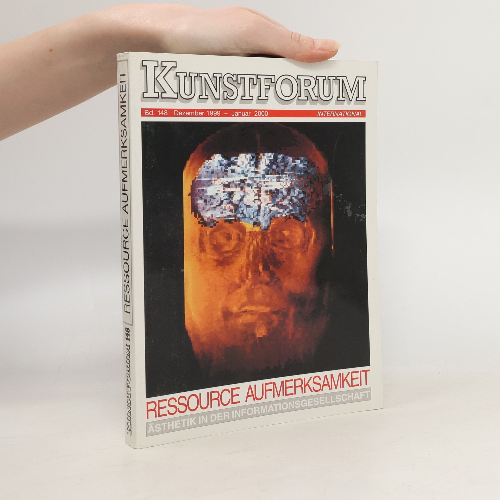 Autorenkollektiv Kunstforum 148. Ressource Aufmerksamkeit 1999-2000