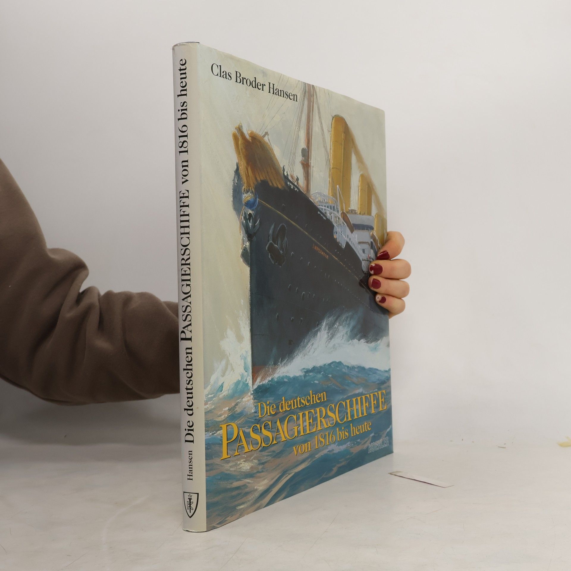 Die deutschen Passagierschiffe von 1816 bis heute