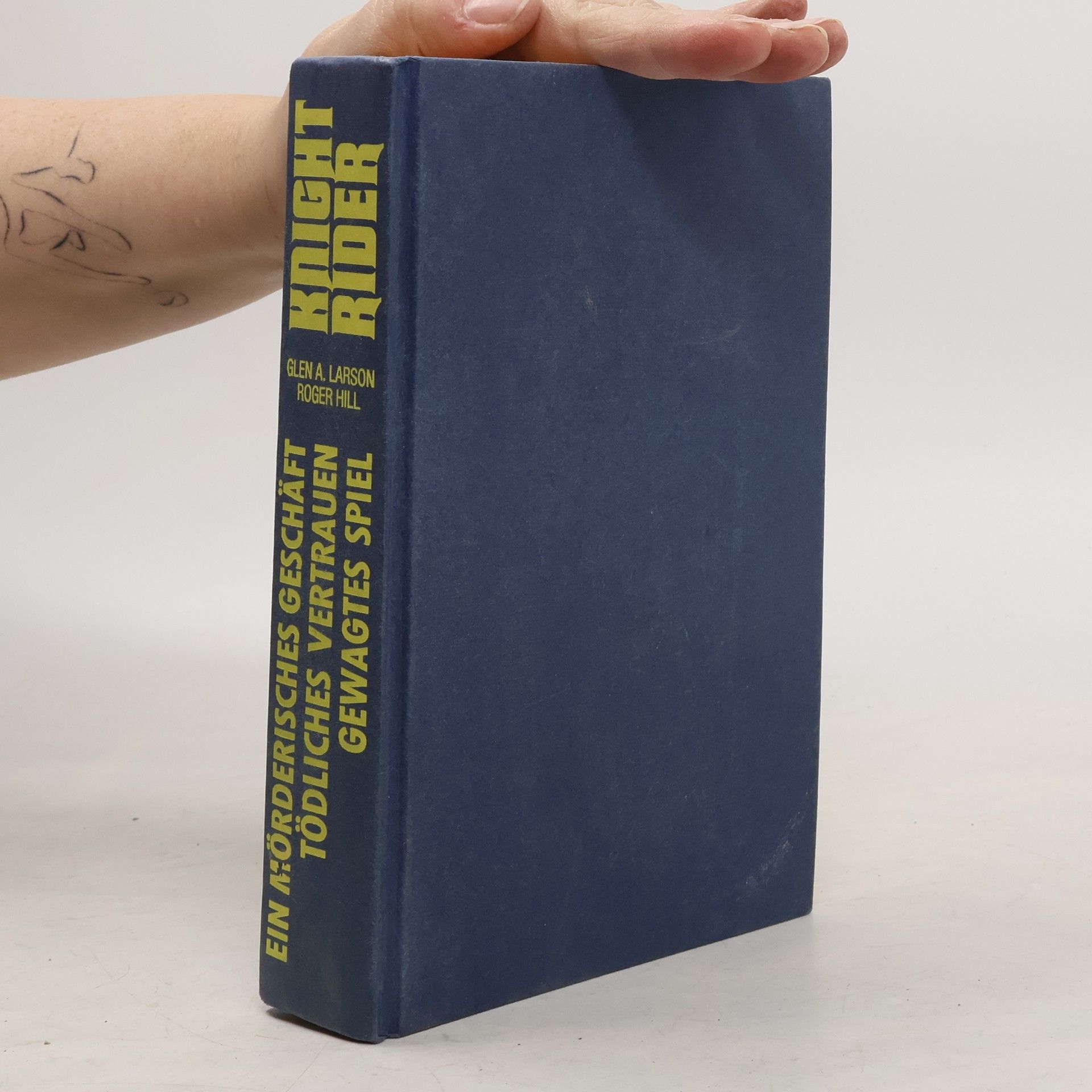 Knight Rider Glen A. Larson; Roger Hill