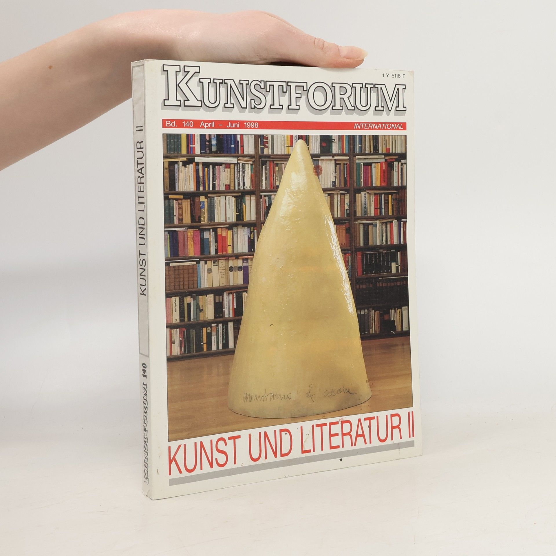 Kunstforum International Kunst und Literatur II; Bd. 140 April - Juni 1998