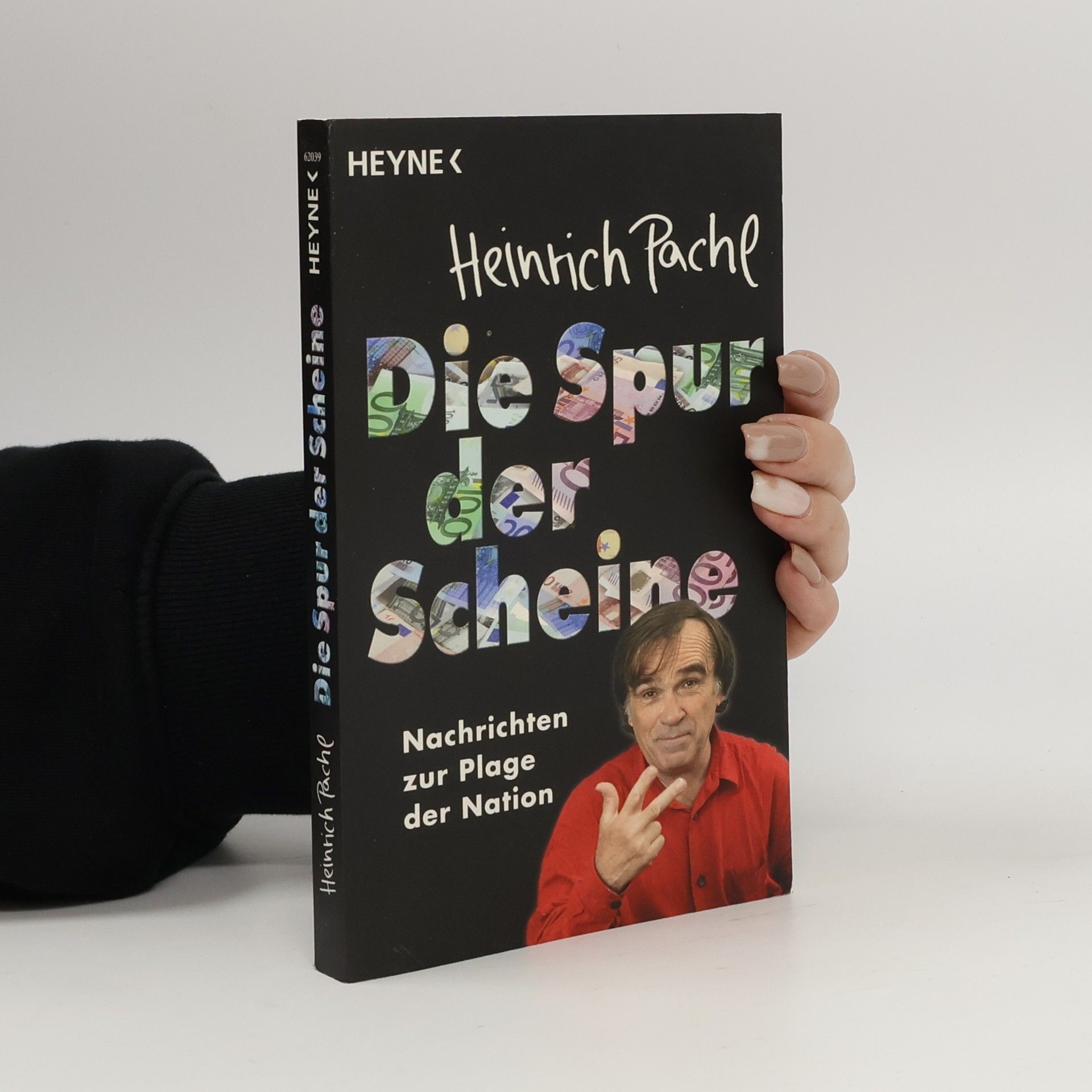 Heinrich Pachel Die Spur der Scheine