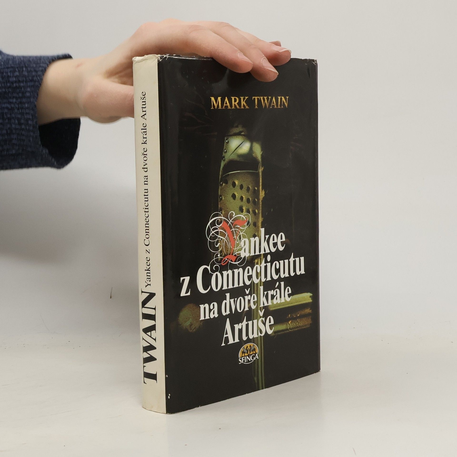 Mark Twain Yankee z Connecticutu na dvoře krále Artuše