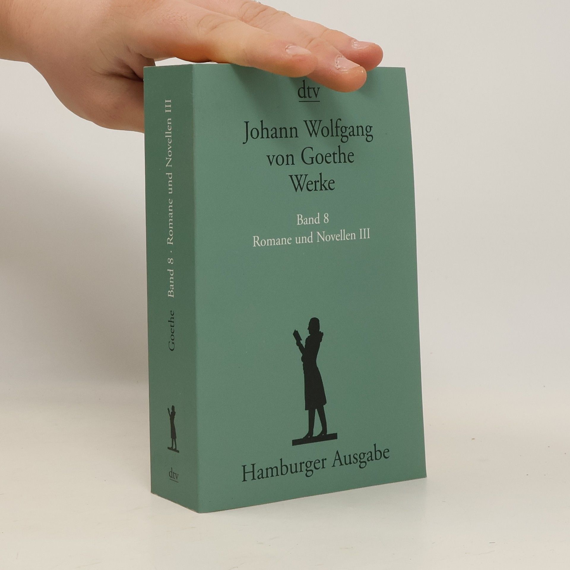 Johann Wolfgang von Goethe Werke. Band 8. Romane und Novellen III