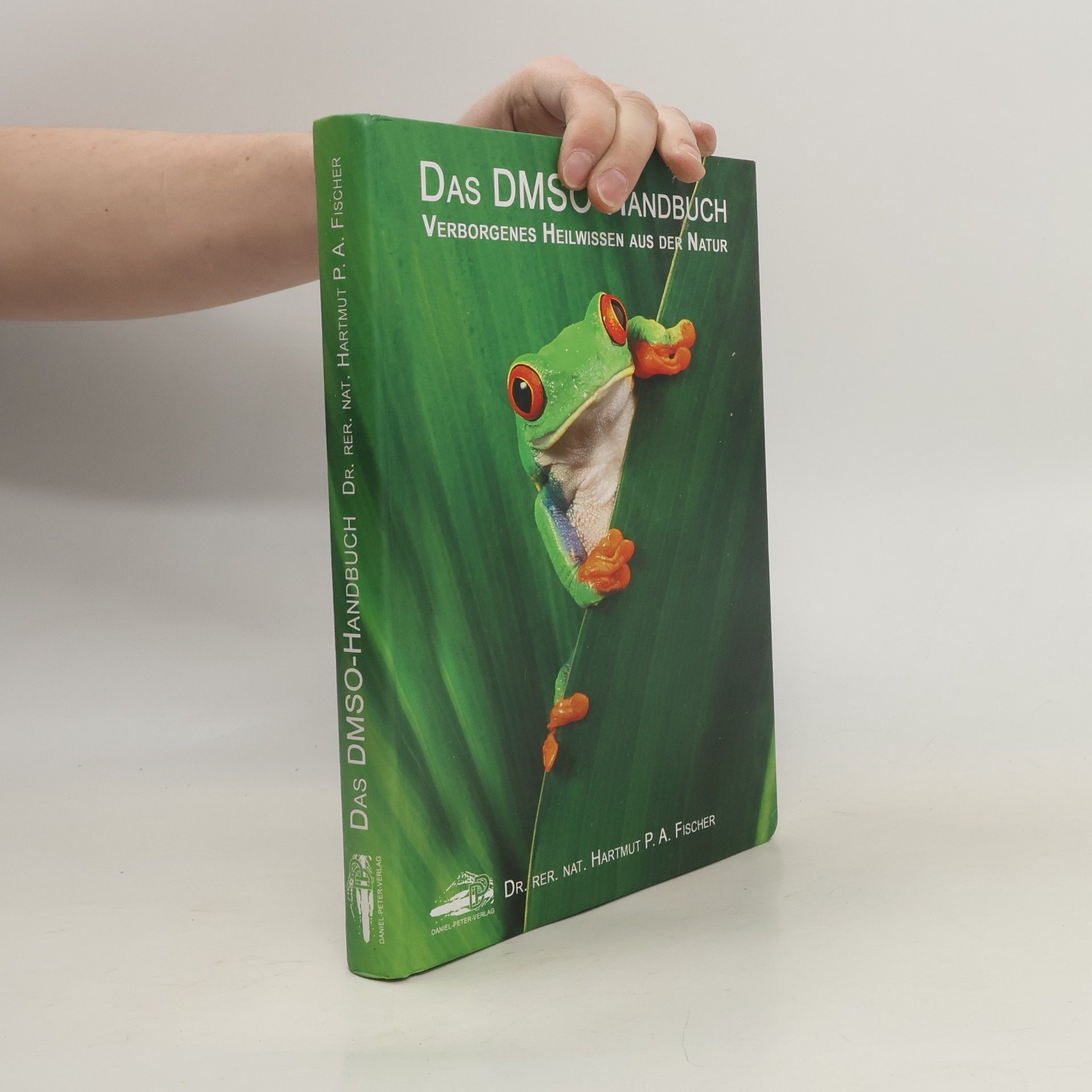 Hartmut P. A. Fischer Das DMSO-Handbuch