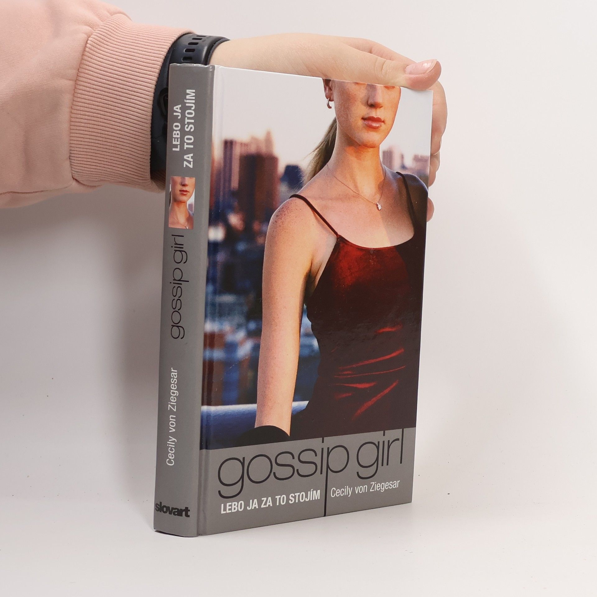 Cecily Von Ziegesar Gossip Girl - Lebo ja za to stojím