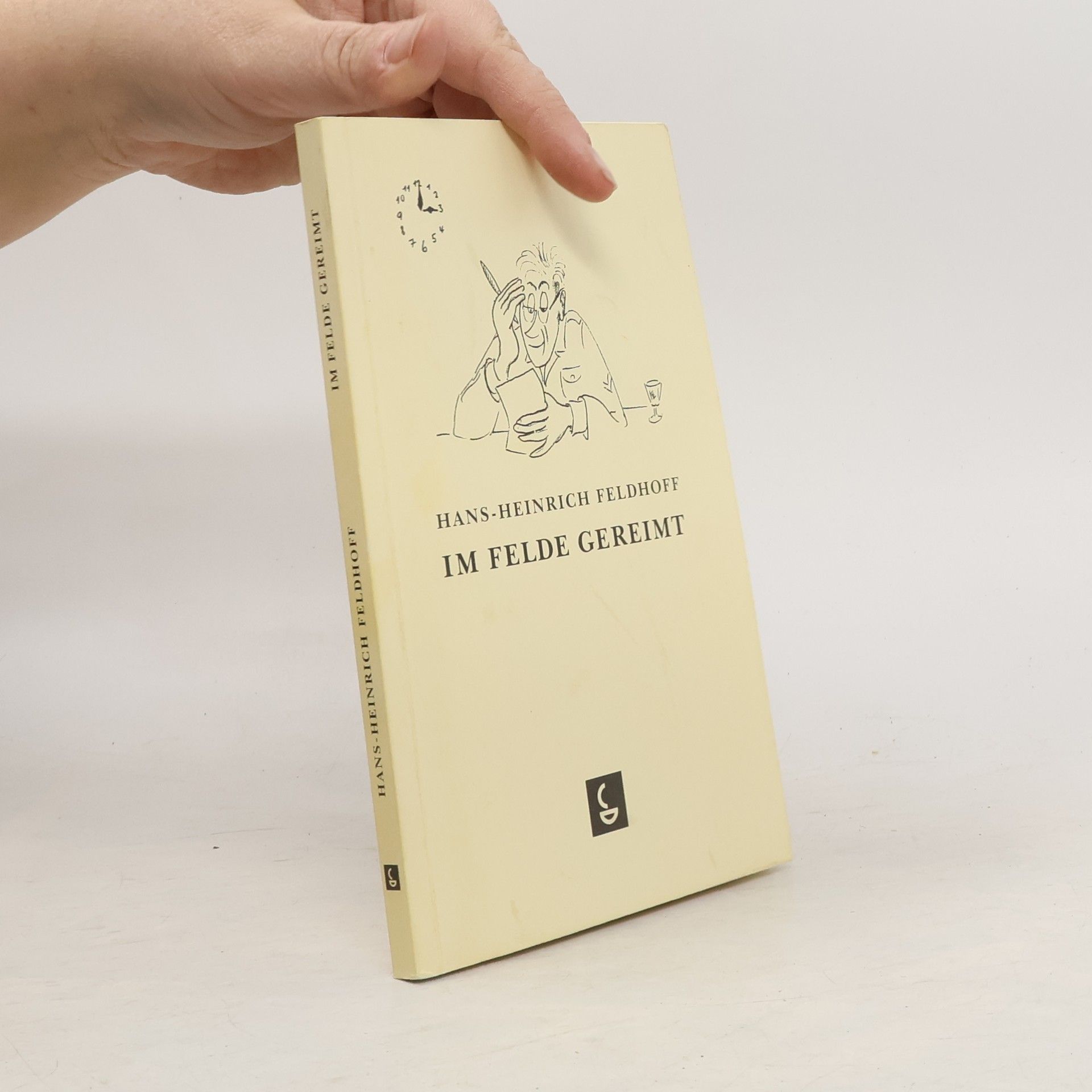 Hans Heinrich Feldhoff Im felde Gereimt