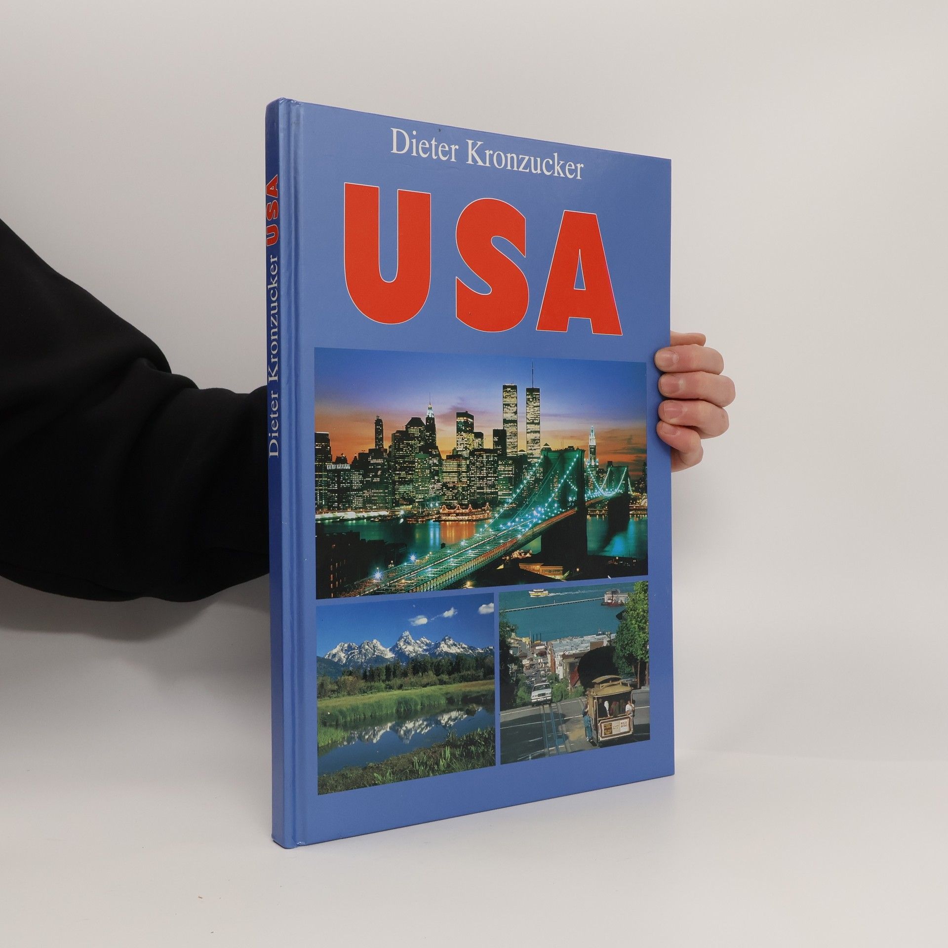 Dieter Kronzucker USA. Auf neuen Wegen durch die Neue Welt