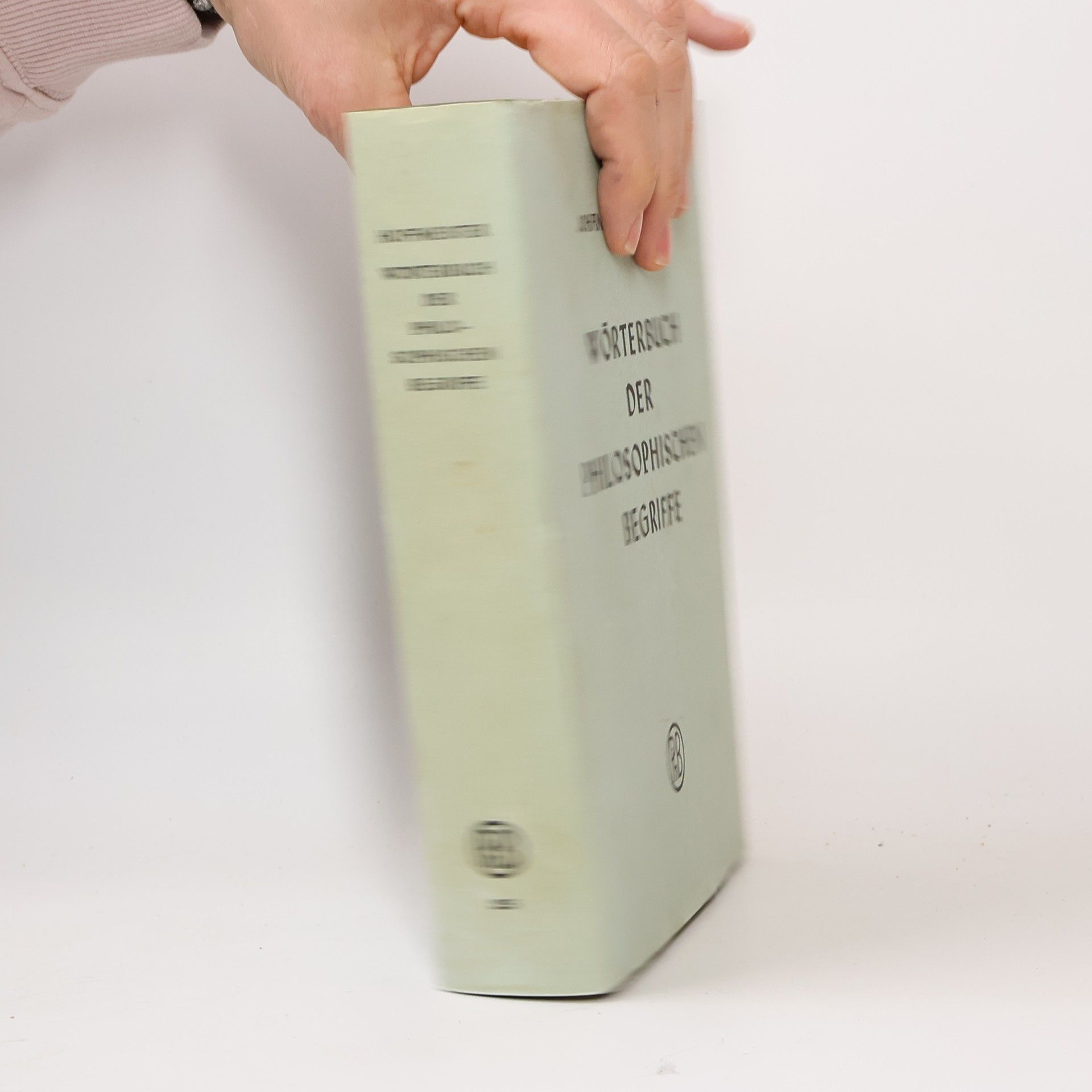 Johannes Hoffmeister Wörterbuch der philosophischen Begriffe