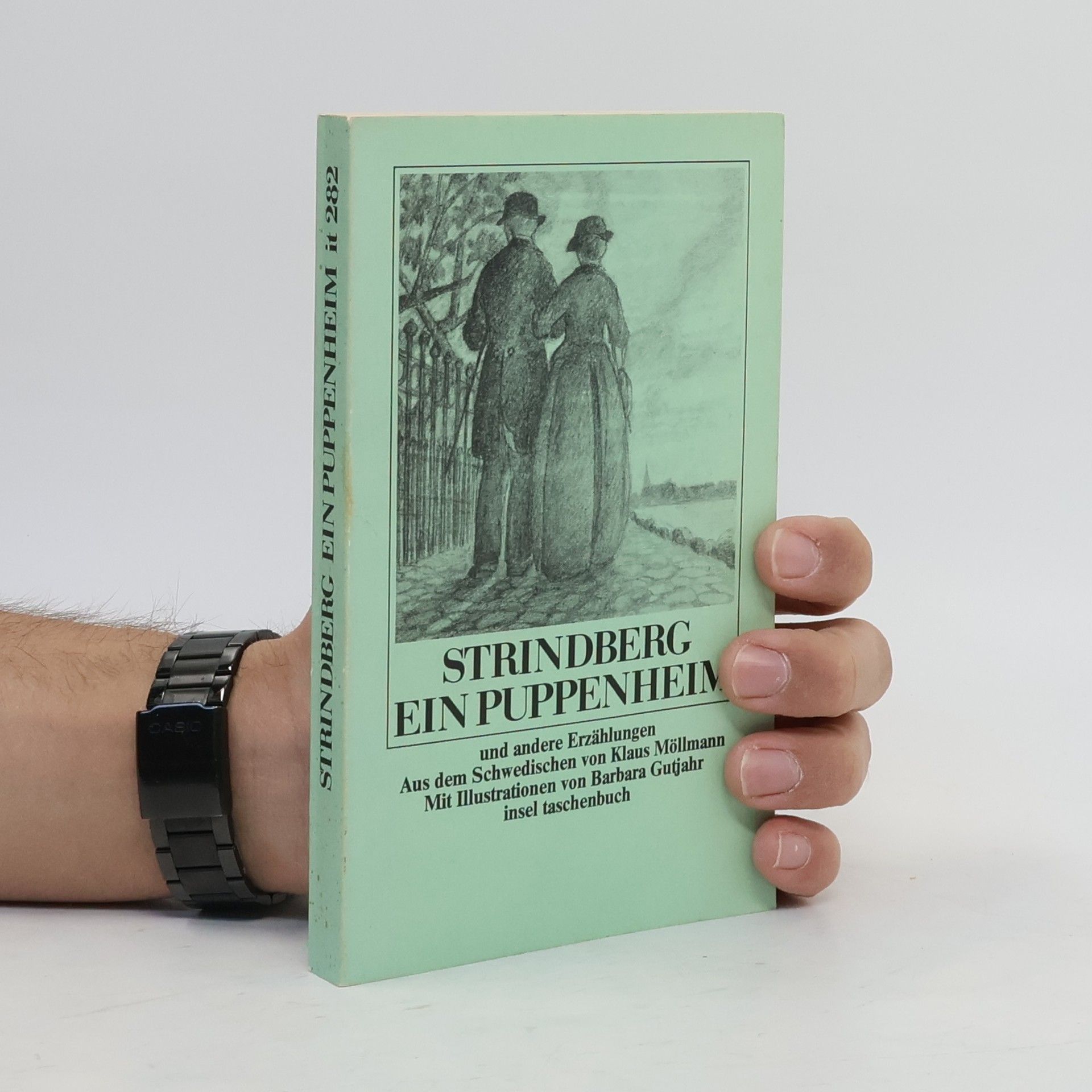 August Strindberg Ein Puppenheim u. and. Erzählungen. Nachw. v. Leopold Magon