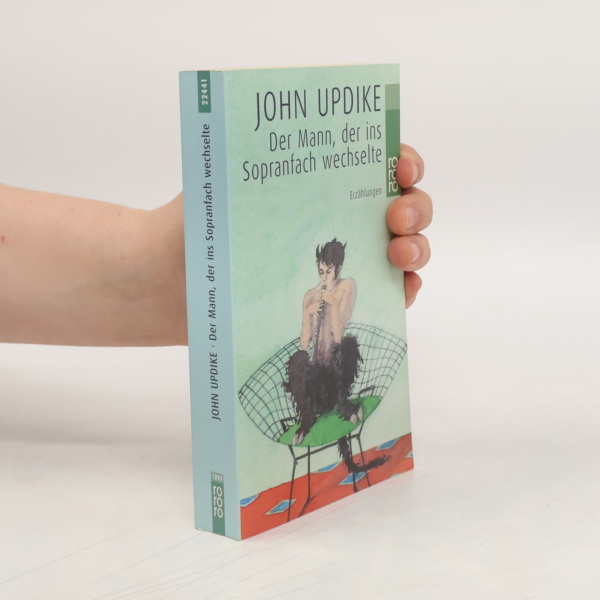 John Updike Der Mann, der ins Sopranfach wechselte