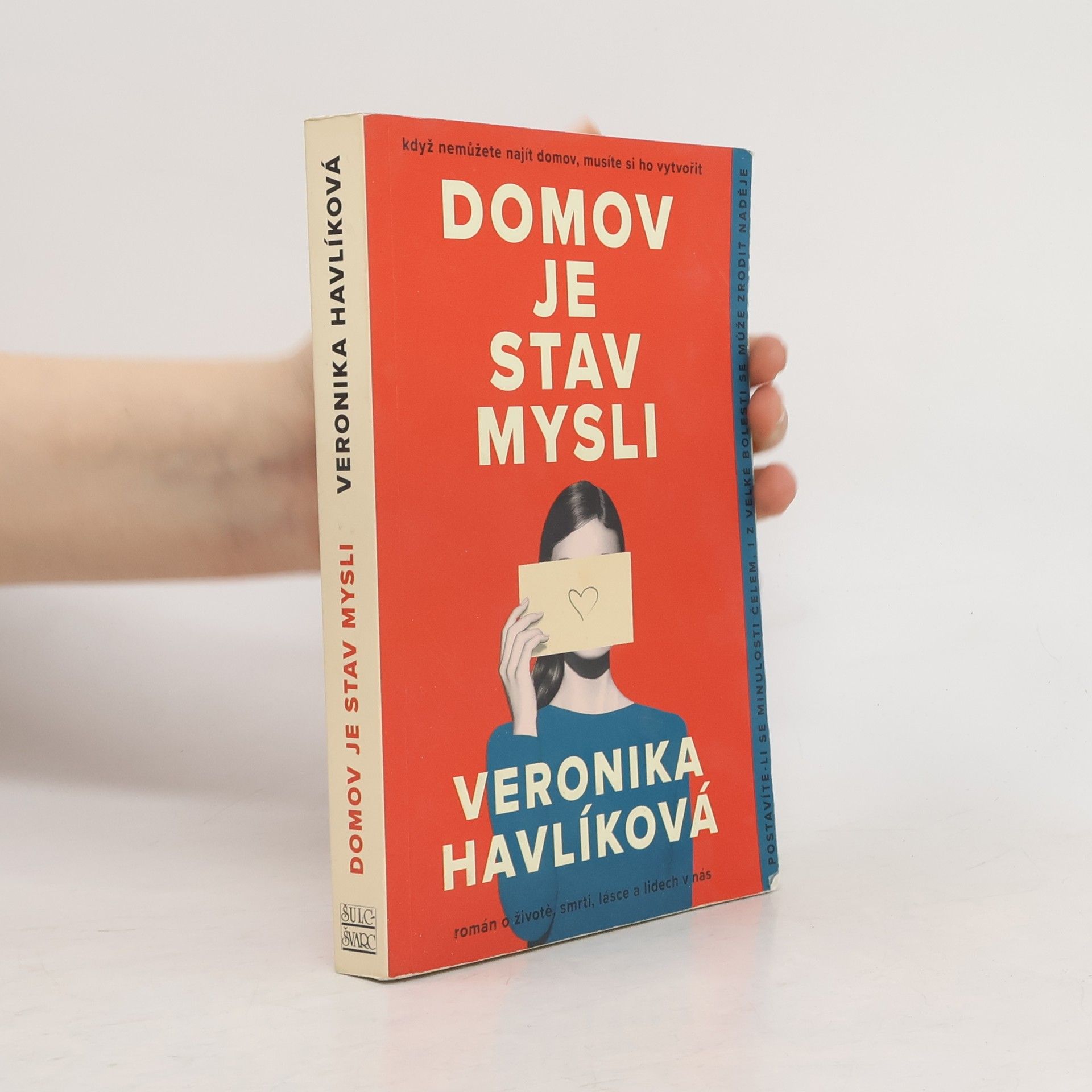 Veronika Havlíková Domov je stav mysli