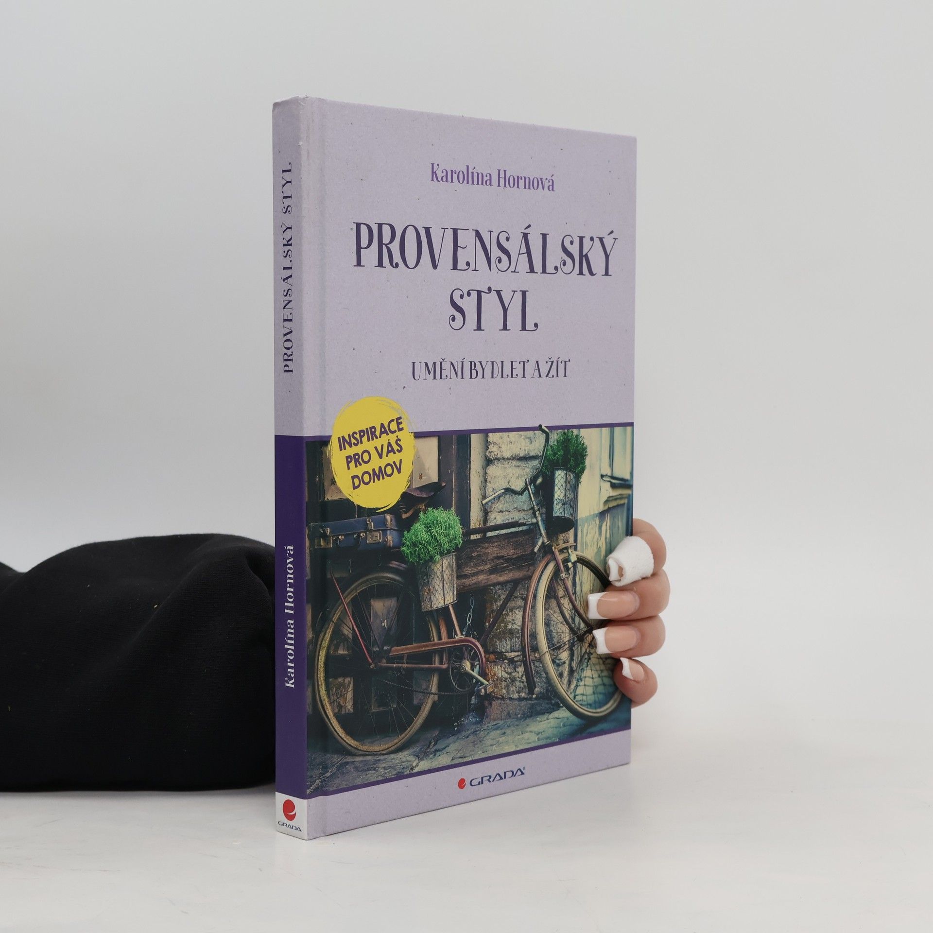 Karolína Hornová Provensálský styl: Umění bydlet a žít