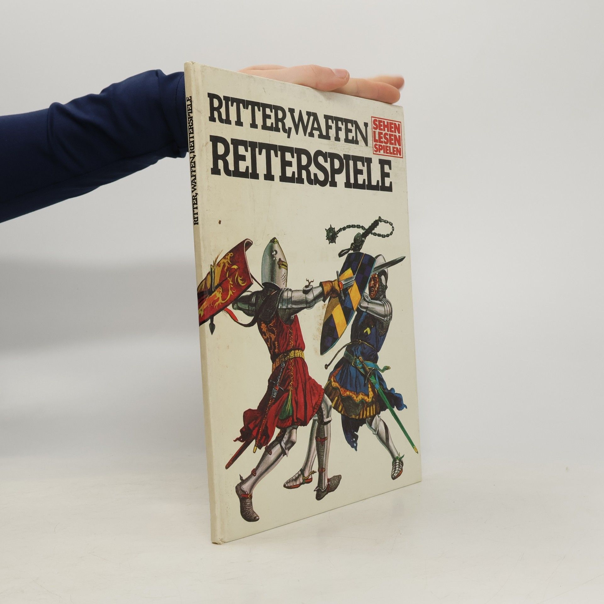 Various authors Ritter, Waffen, Reiterspiele