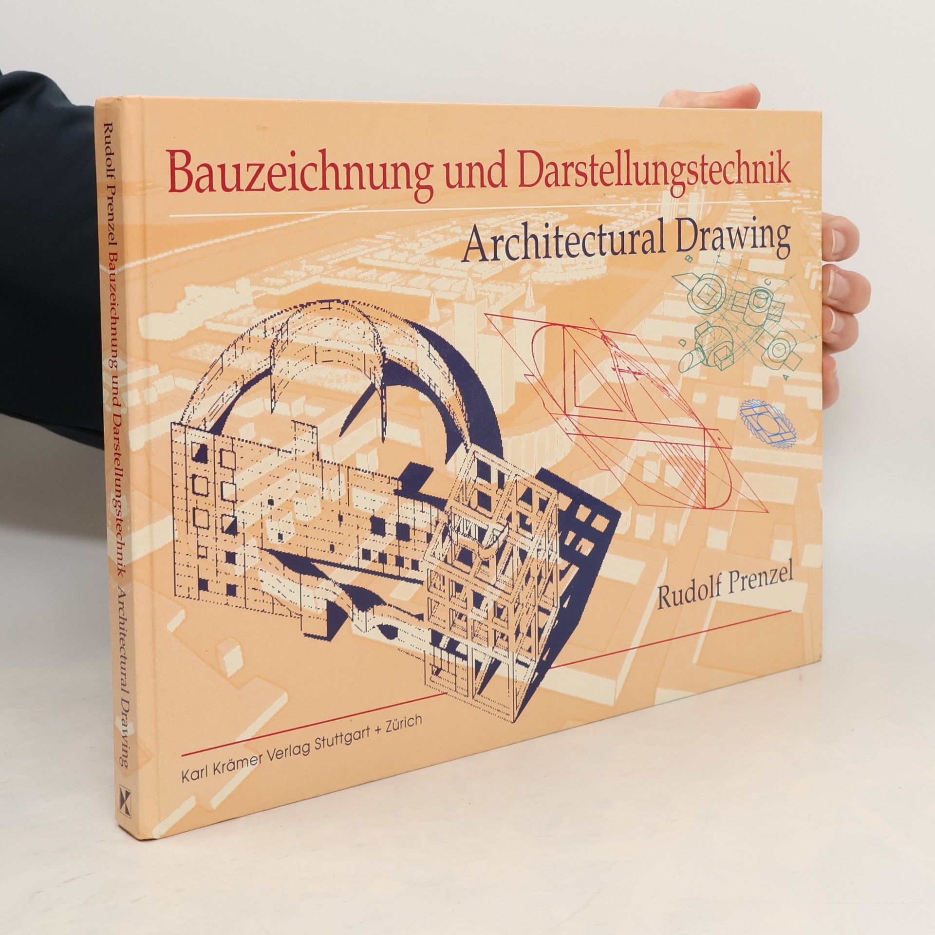 Rudolf Prenzel Bauzeichnung und Darstellungstechnik. Architectural Drawing