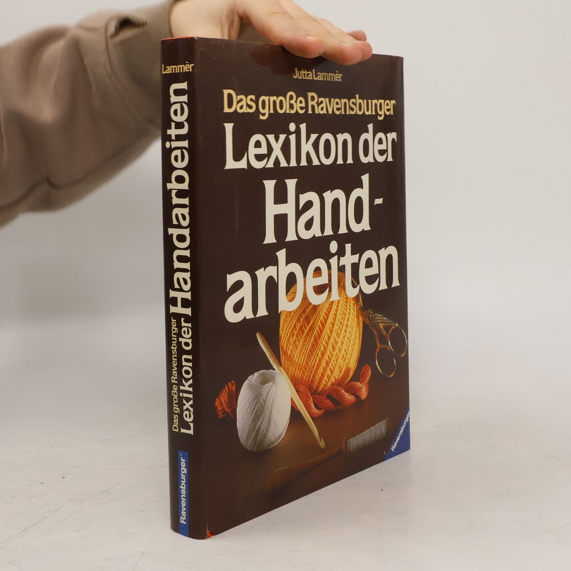 Jutta Lammèr Das grosse Ravensburger Lexikon der Handarbeiten