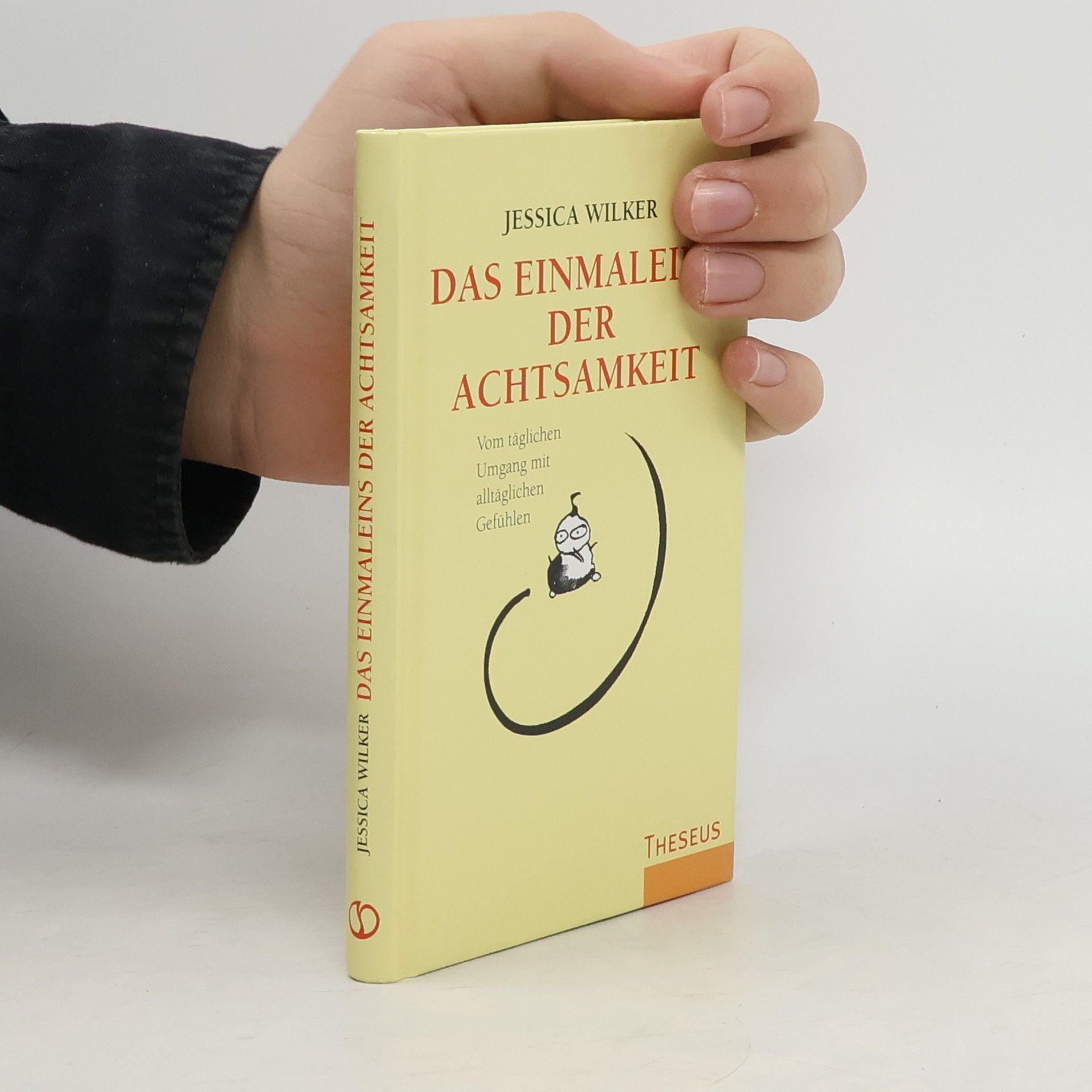 Das Einmaleins der Achtsamkeit