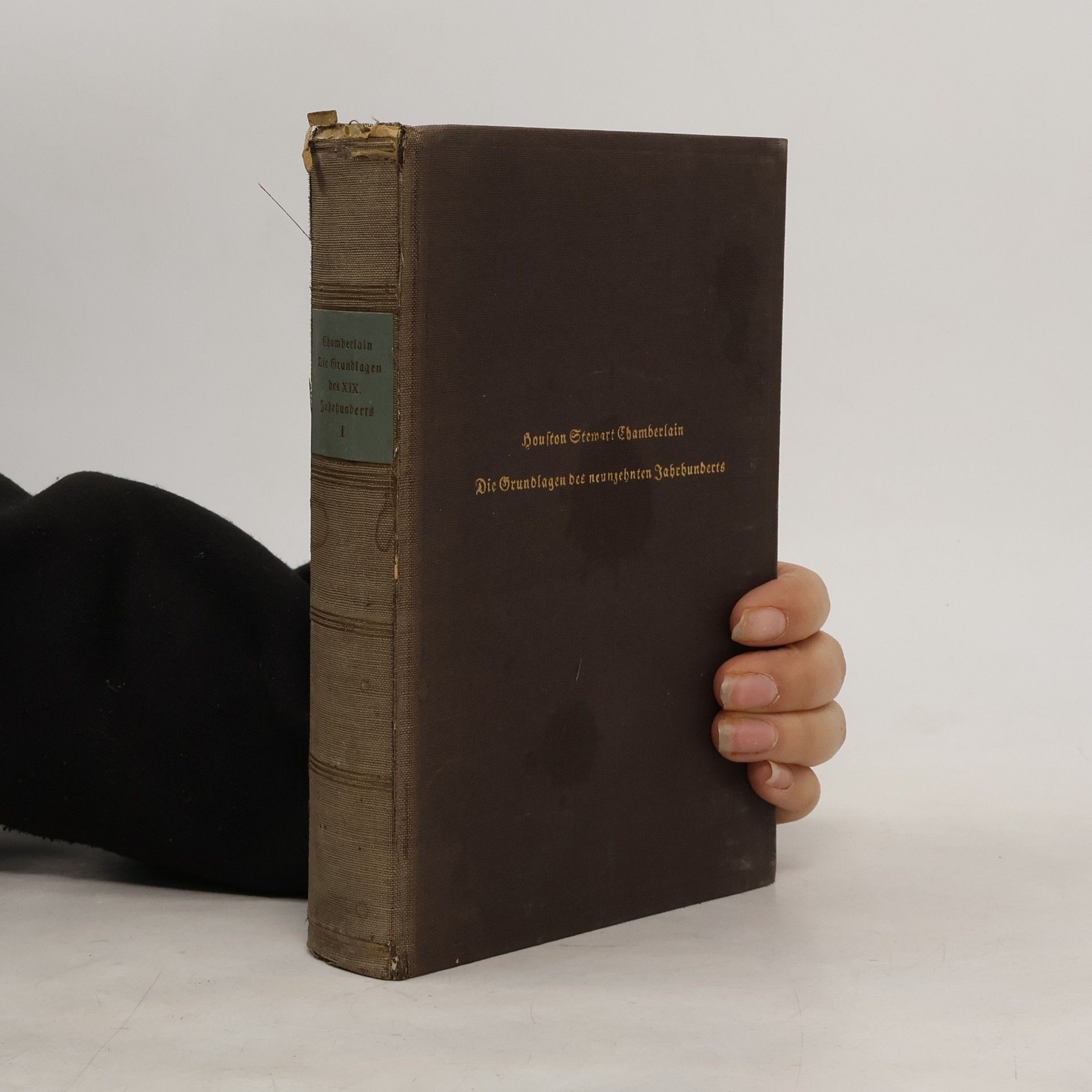 Houston Stewart Chamberlain Die Grundlagen des neunzehnten Jahrhunderts. Erste Hälfte