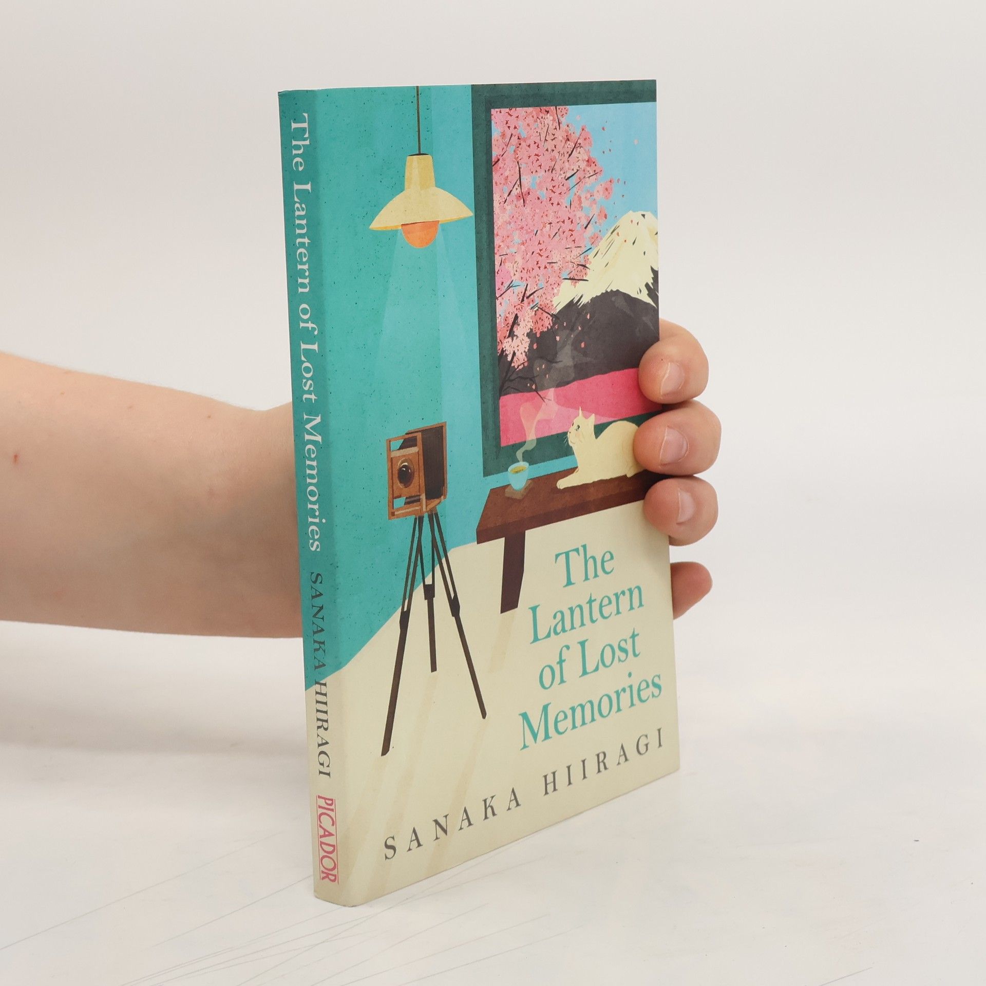 Sanaka Hiragi The Lantern of Lost Memories: A charming and heartwarming story for fans of cosy Japanese fiction