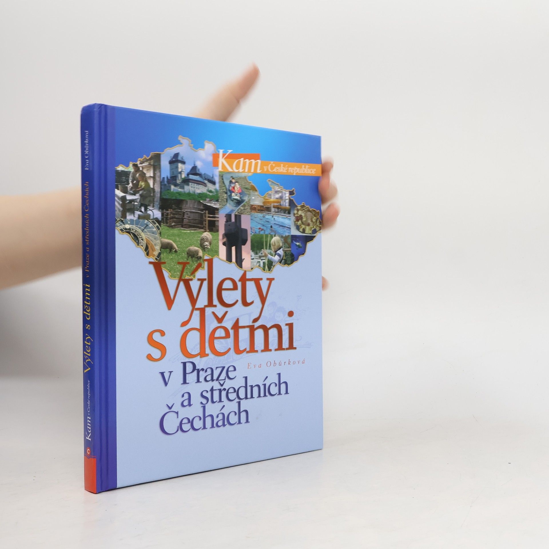 Eva Obůrková Výlety s dětmi v Praze a středních Čechách