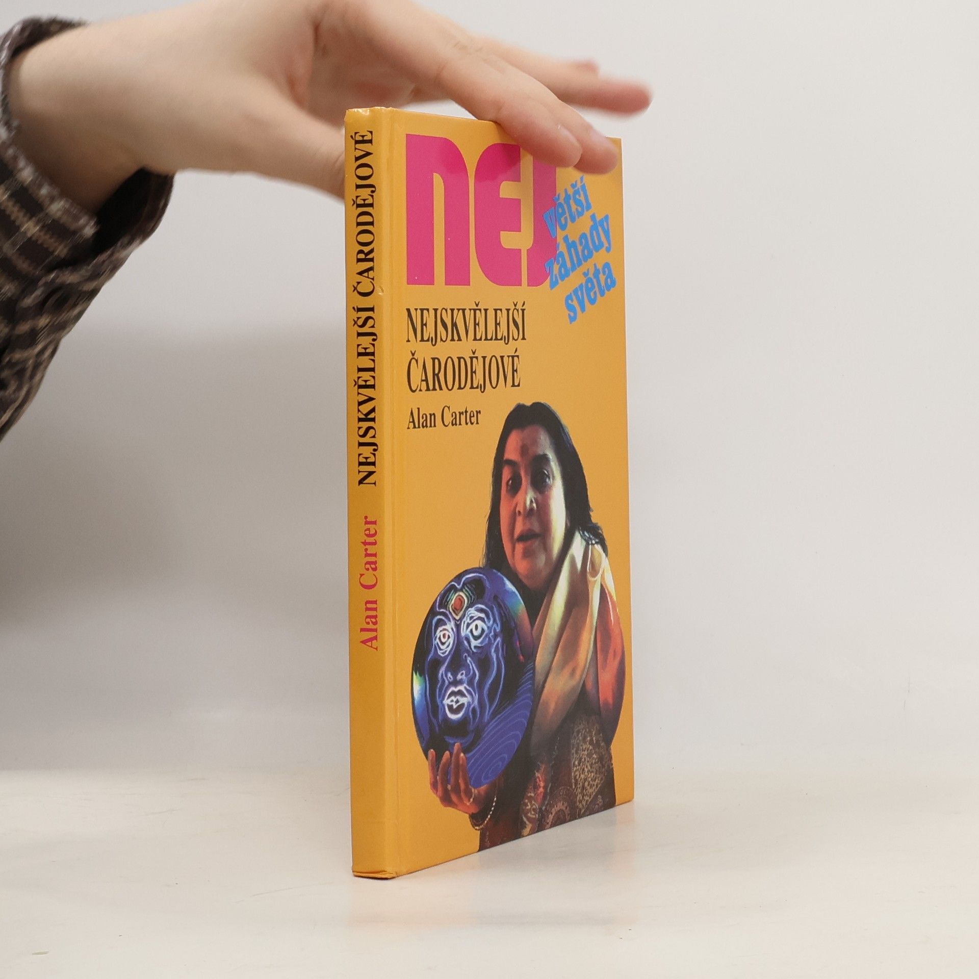 Největší záhady světa. Nejskvělejší čarodějové