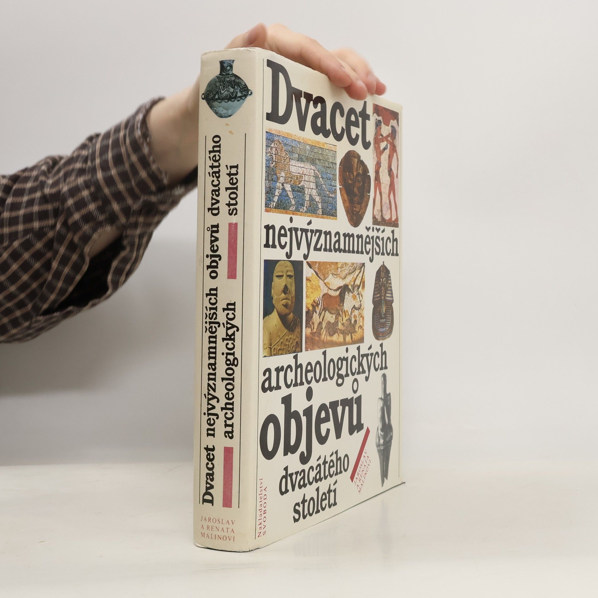 Jaroslav Malina Dvacet nejvýznamnějších archeologických objevů dvacátého století