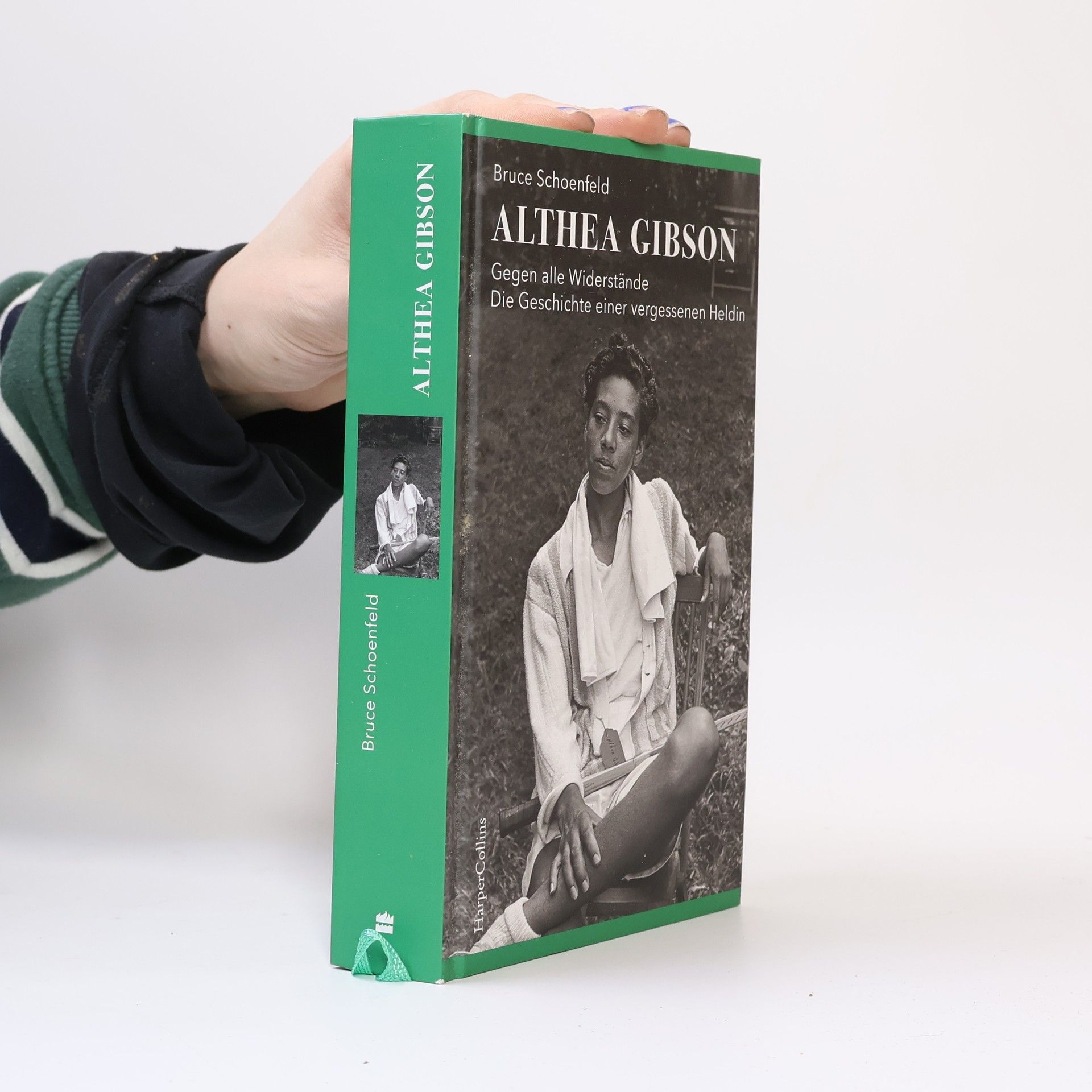 Bruce Schoenfeld Althea Gibson - Gegen alle Widerstände. Die Geschichte einer vergessenen Heldin