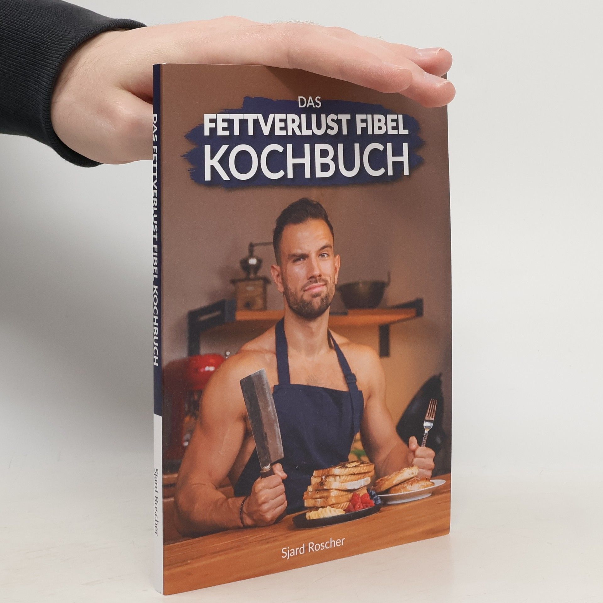Das fettverlust Fibel Kochbuch
