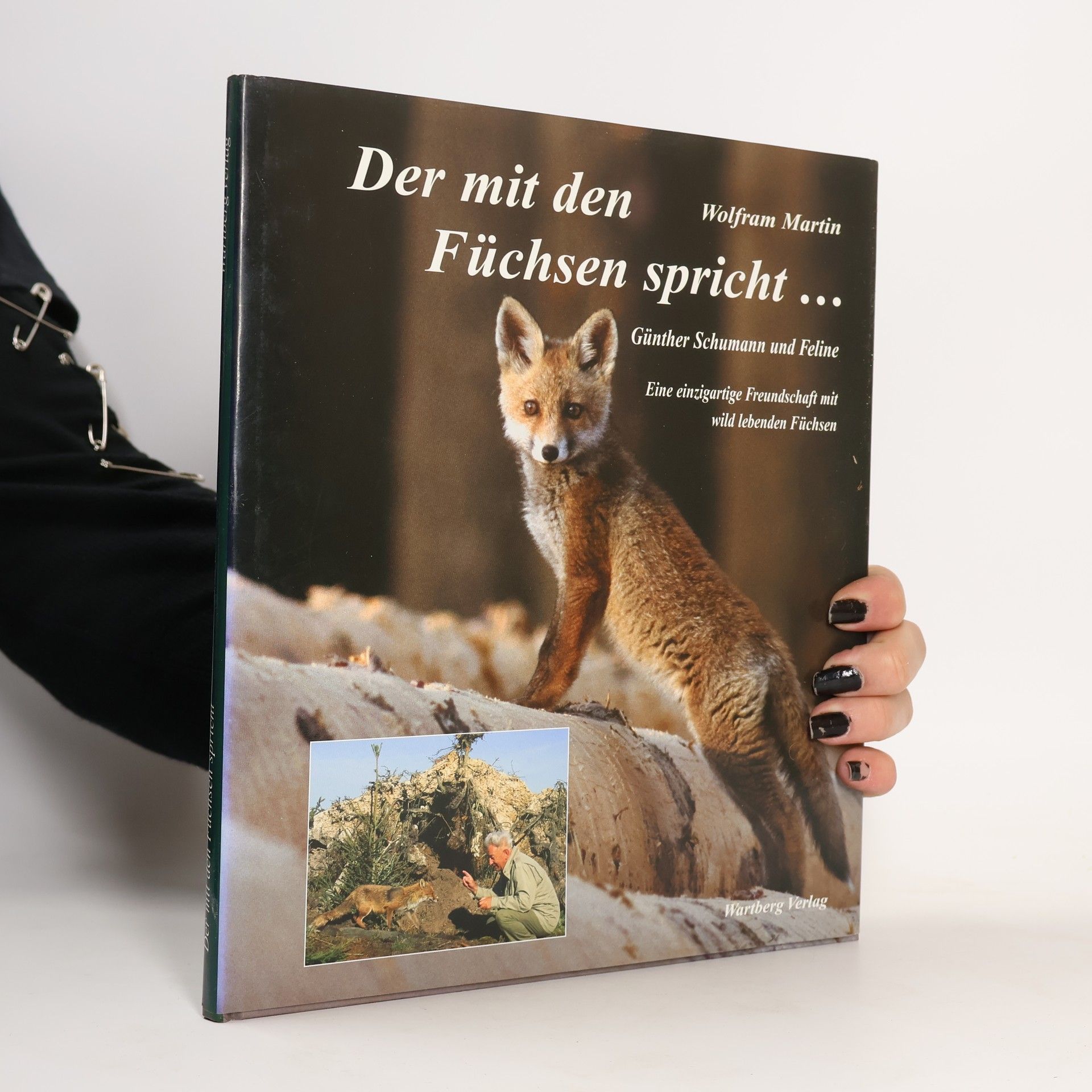 Martin Wolfram Der mit den Füchsen spricht ...