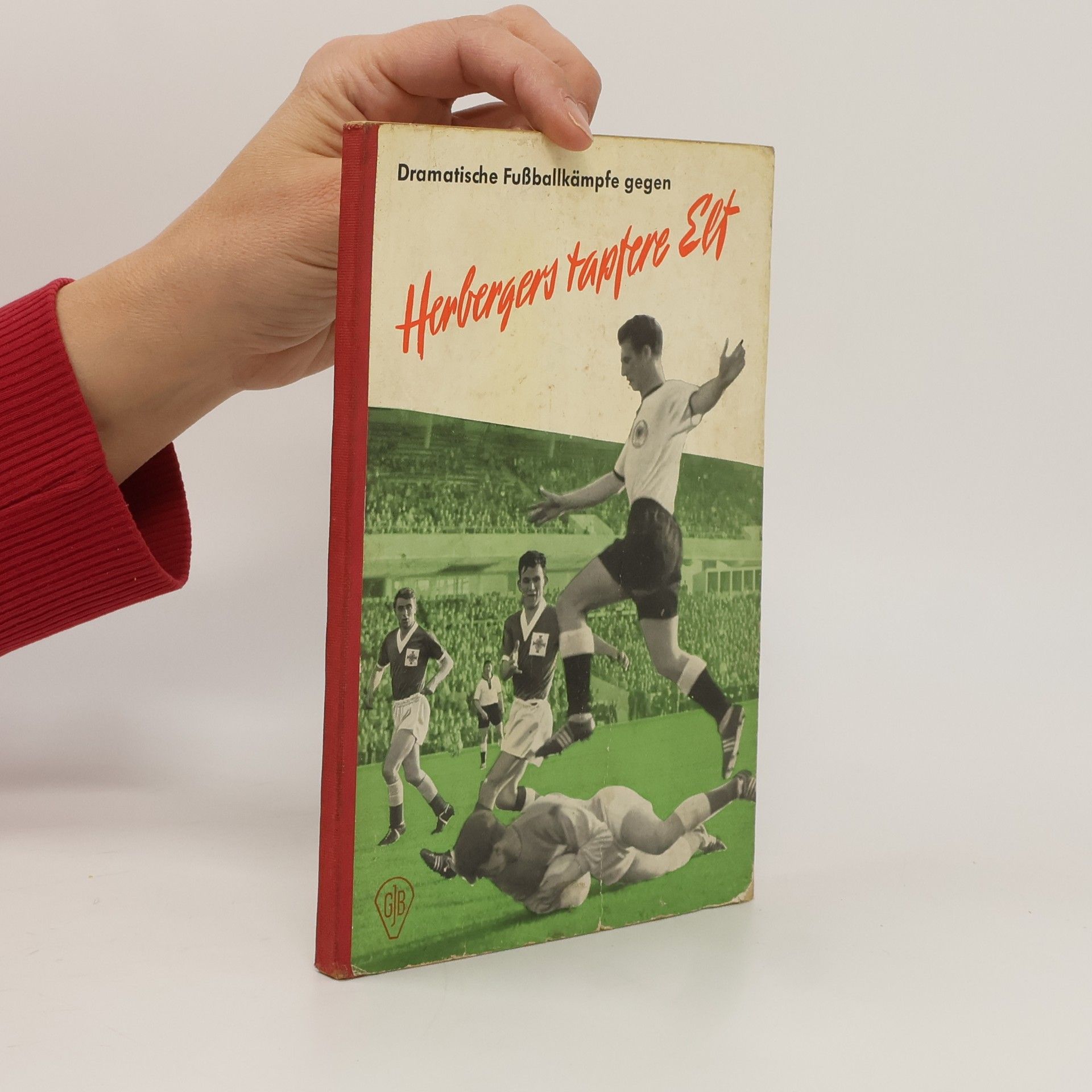 Jan-Wilhelm Fischer Herbergers tapfere Elf