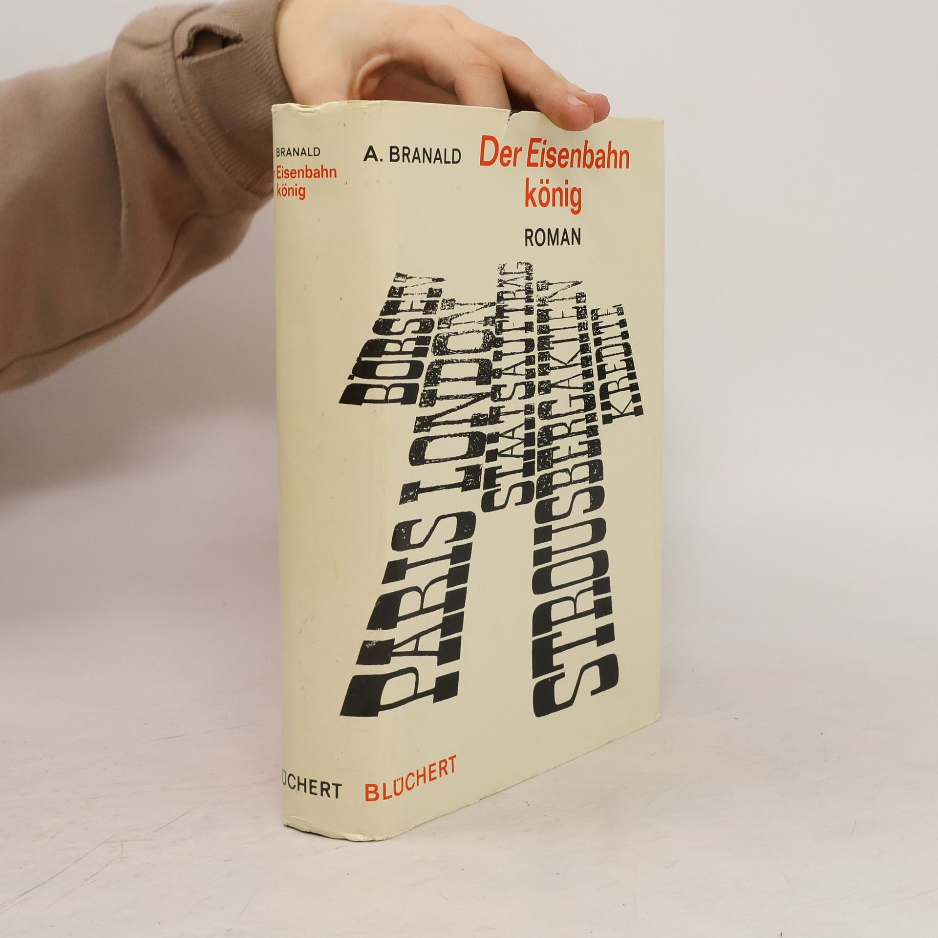 A. Branald Der Eisenbahn könig