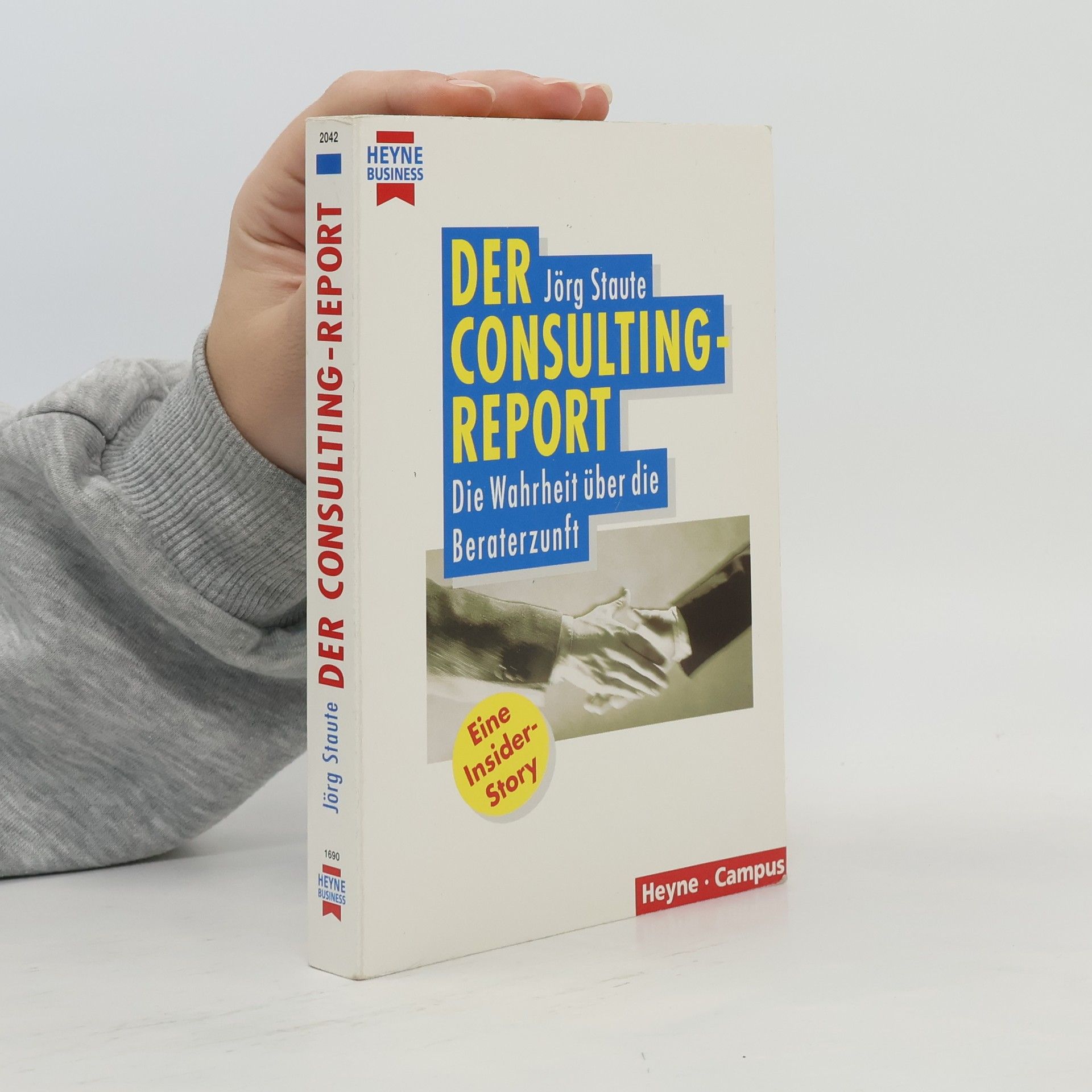 Jörg Staute Der Consulting-Report