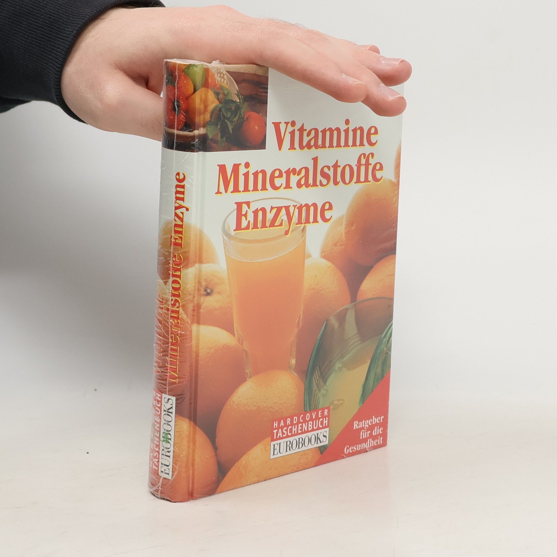 Autorenkollektiv Vitamine, Mineralstoffe, Enzyme