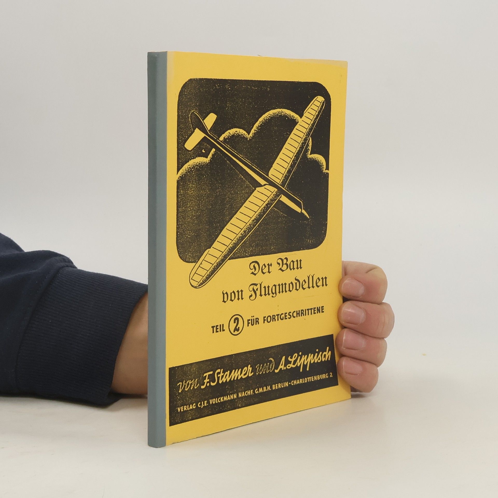 Fritz Stamer Der Bau von Flugmodellen 2