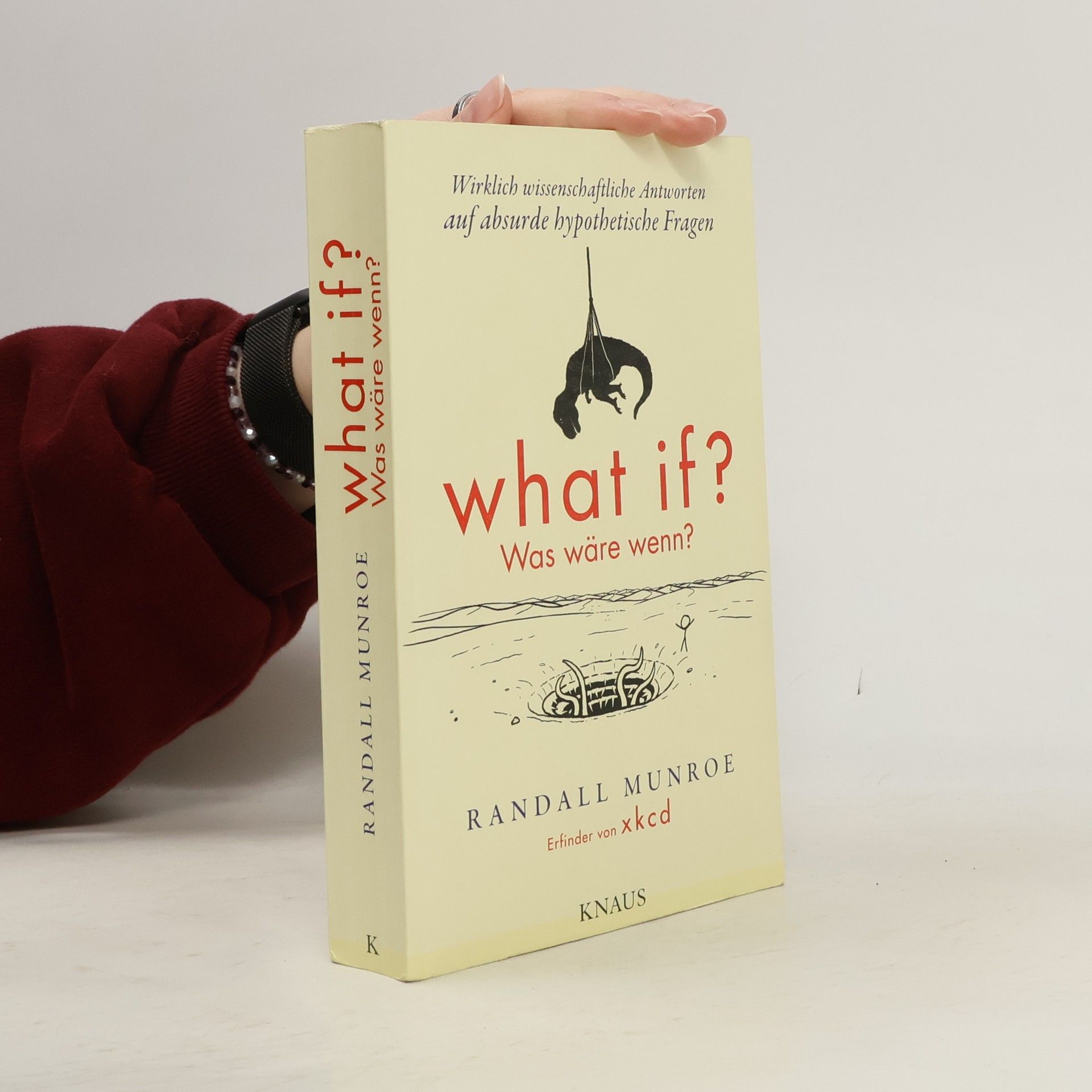 Randall Munroe What if? = Was wäre wenn?