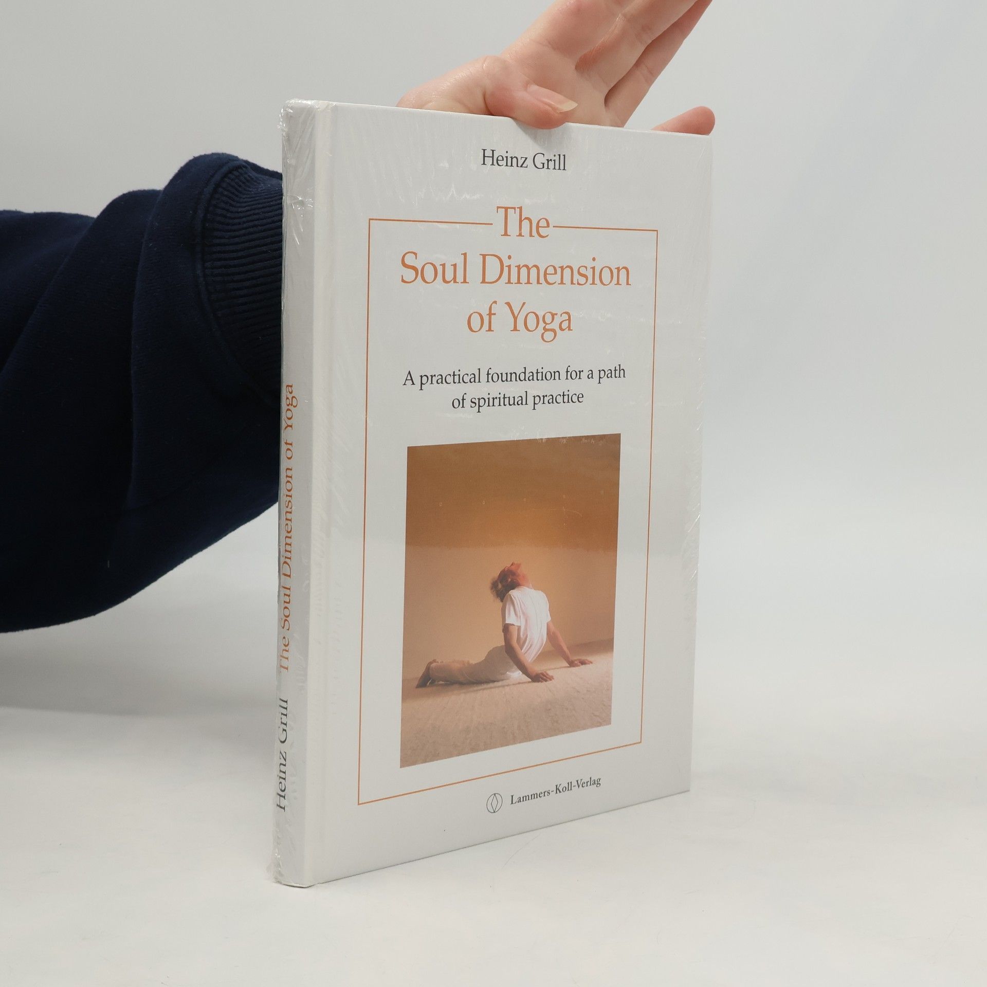 Heinz Grill The Soul Dimension of Yoga