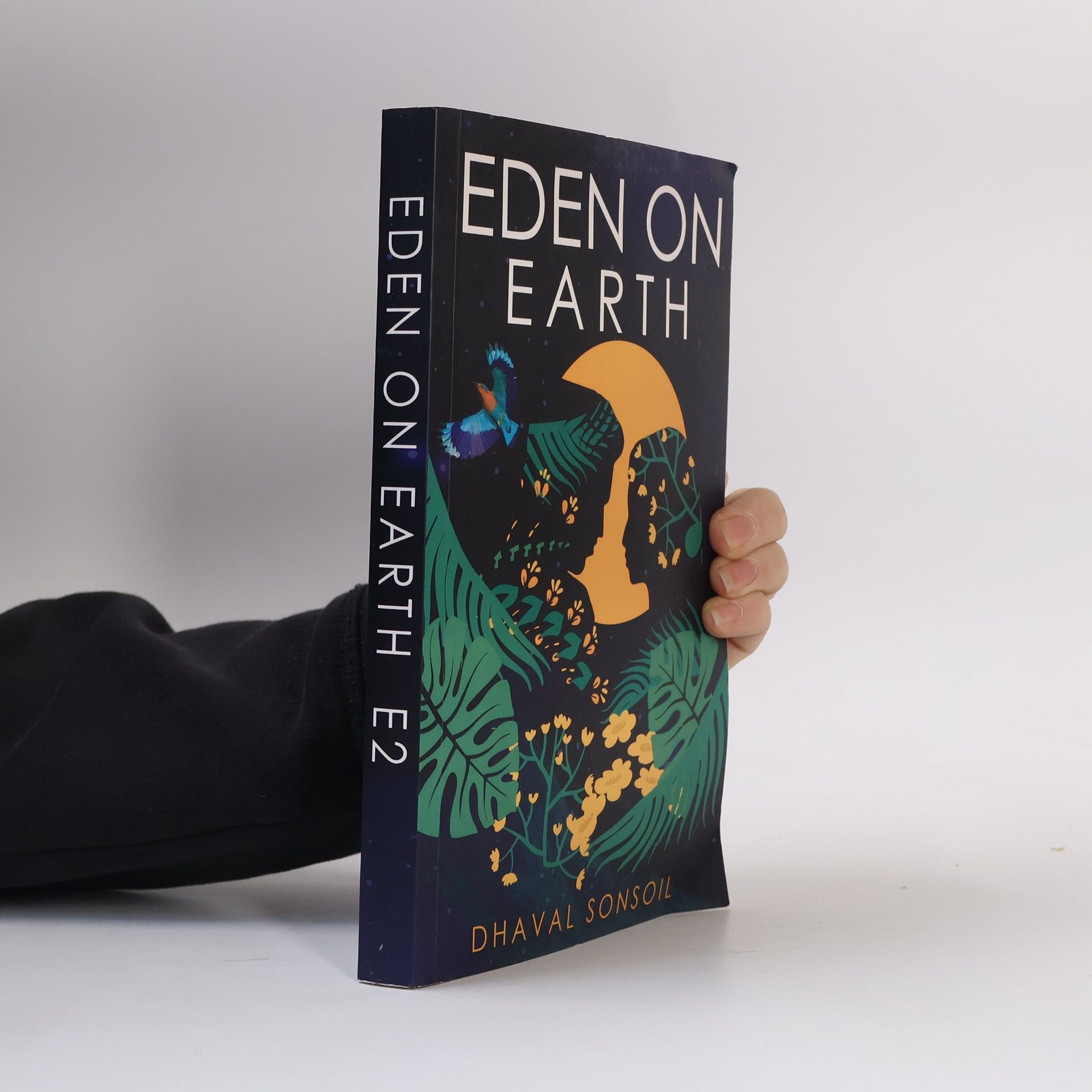 Dhaval Sonsoil Eden on Earth