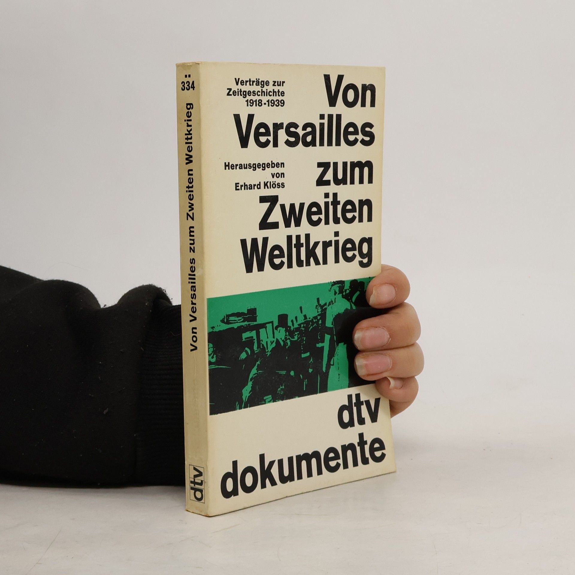 Erhard Klöss Von Versailles zum Zweiten Weltkrieg