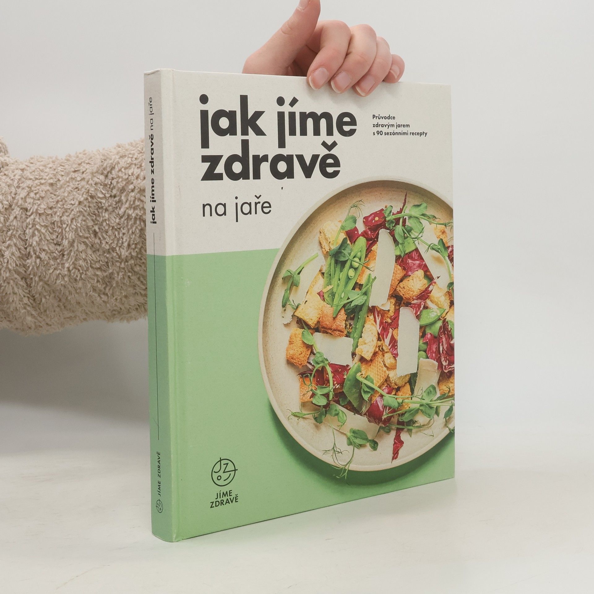 Autorenkollektiv Jak jíme zdravě na jaře