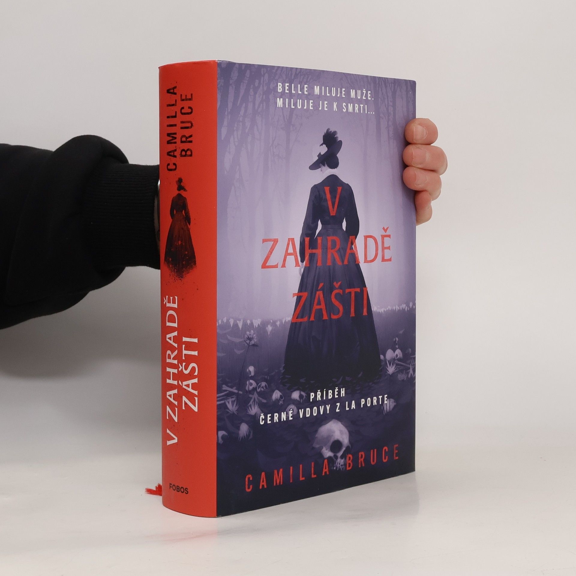 Camilla Bruce V zahradě zášti : příběh černé vdovy z La Porte