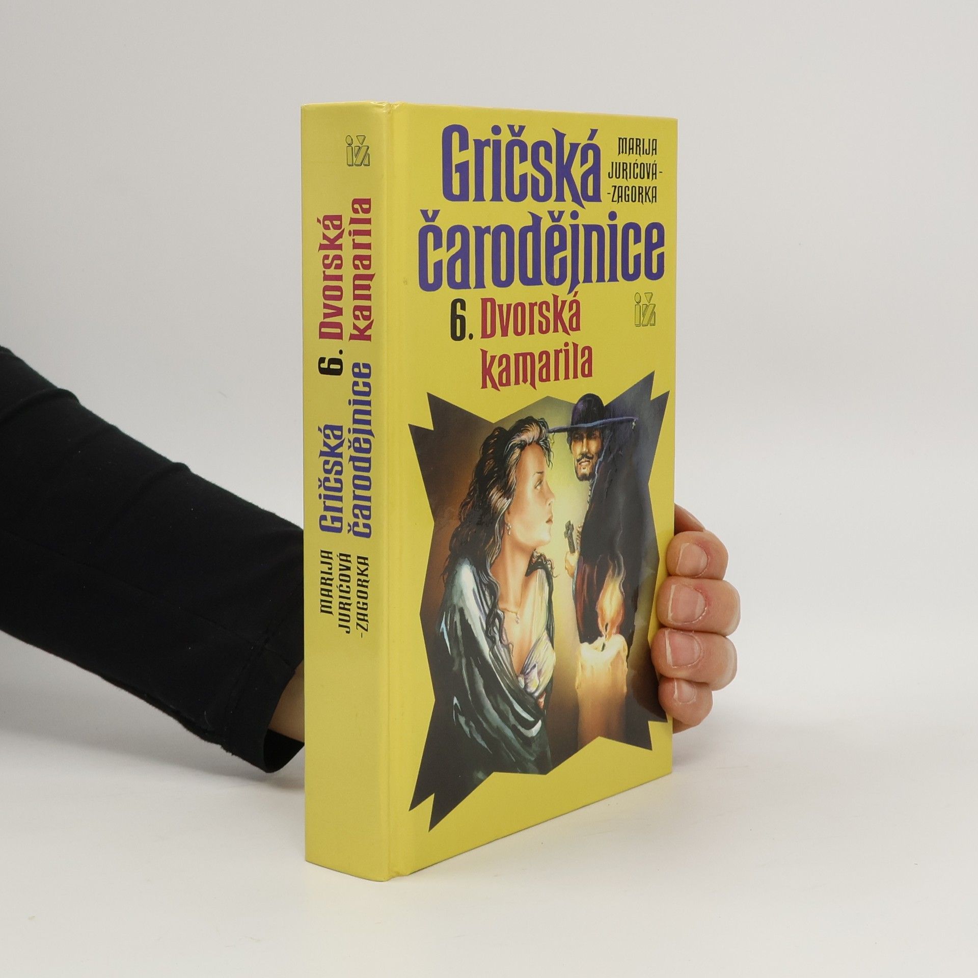 Marija Jurić Zagorka Gričská čarodějnice 6. Dvorská kamarila