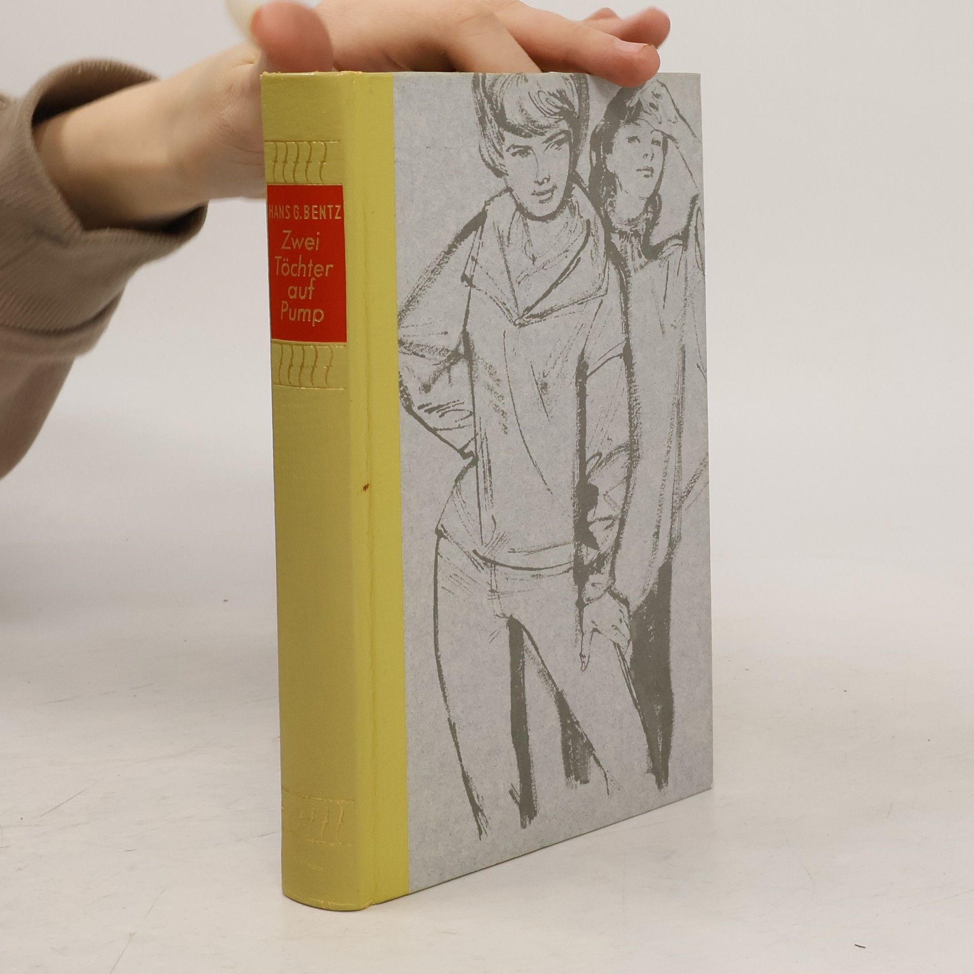 Hans G. Bentz Zwei Töchter auf Pump