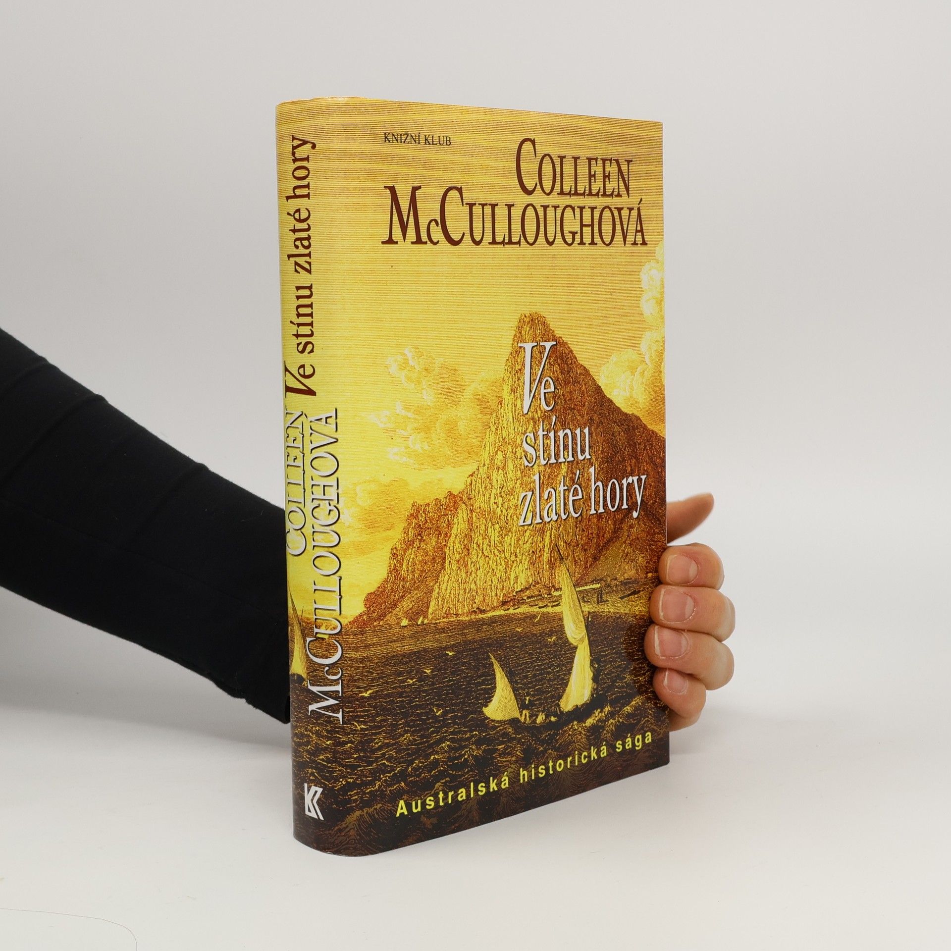 Colleen McCullough Ve stínu zlaté hory