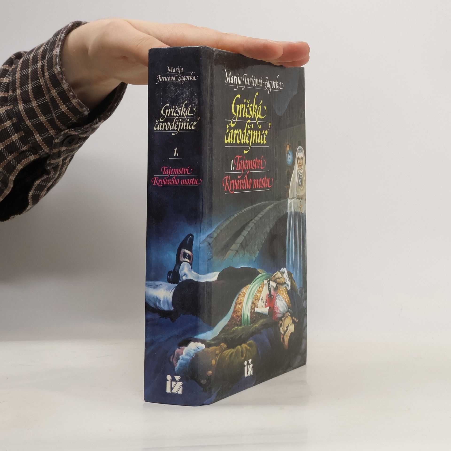 Marija Jurić Zagorka Gričská čarodějnice 1. Tajemství Krvavého mostu