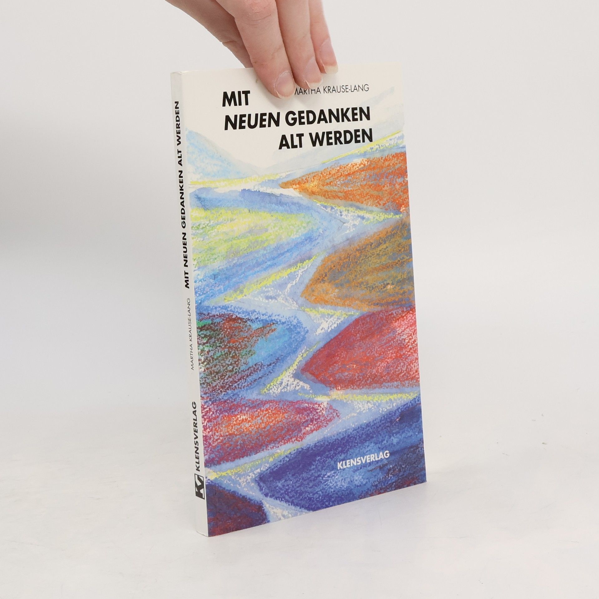 Mit neuen Gedanken alt werden